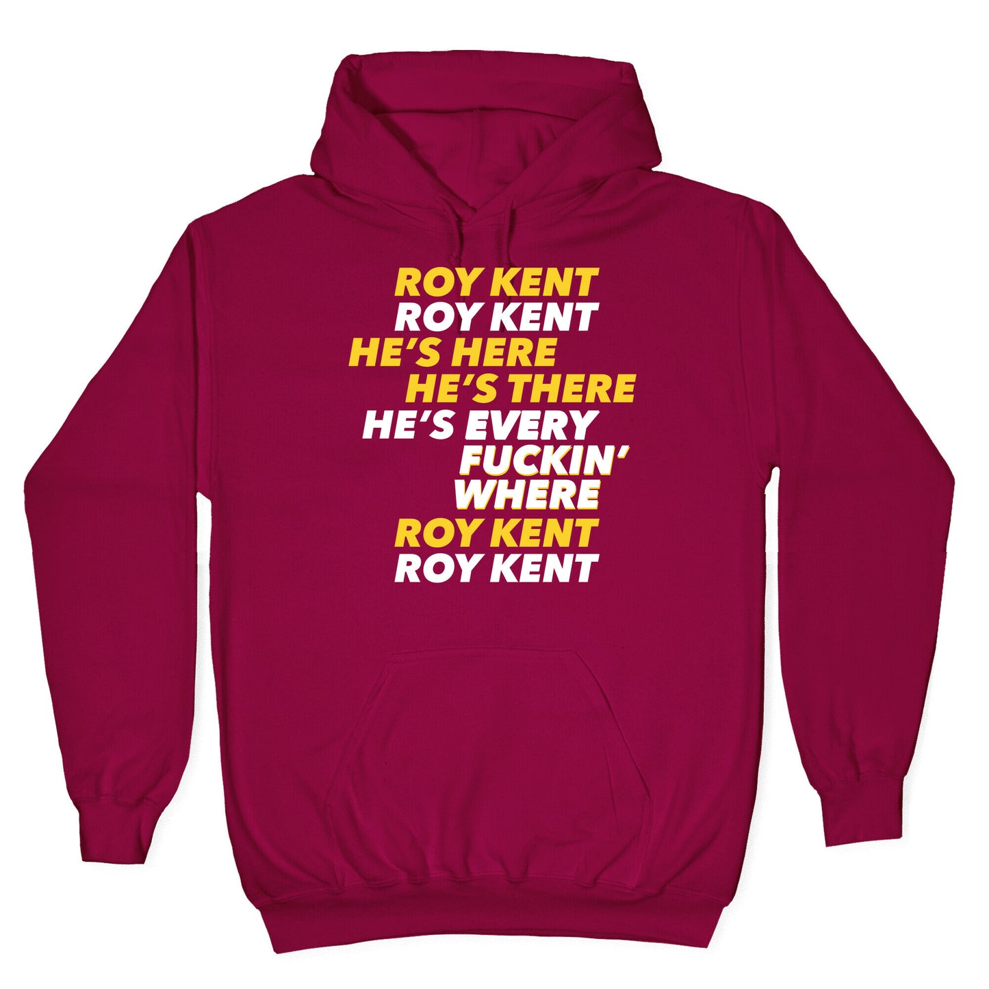 Roy Kent Chant Hoodie