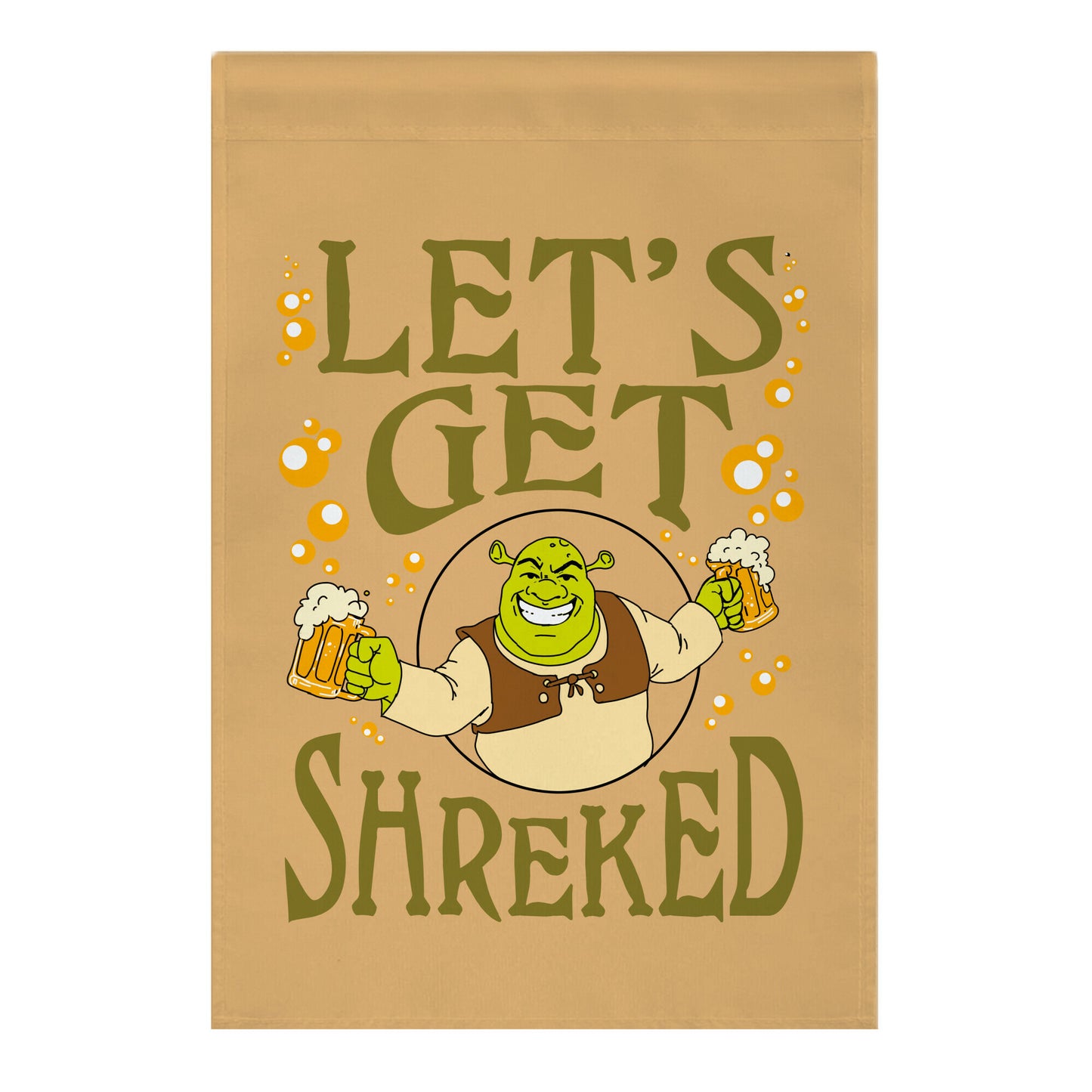 Let's Get Shreked Garden Flag