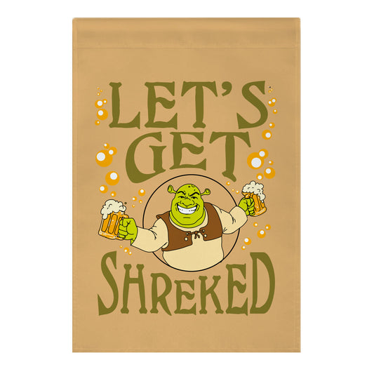 Let's Get Shreked Garden Flag