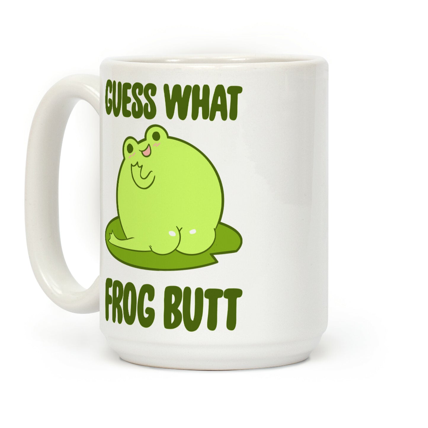 Guess What Frog Butt Coffee Mug