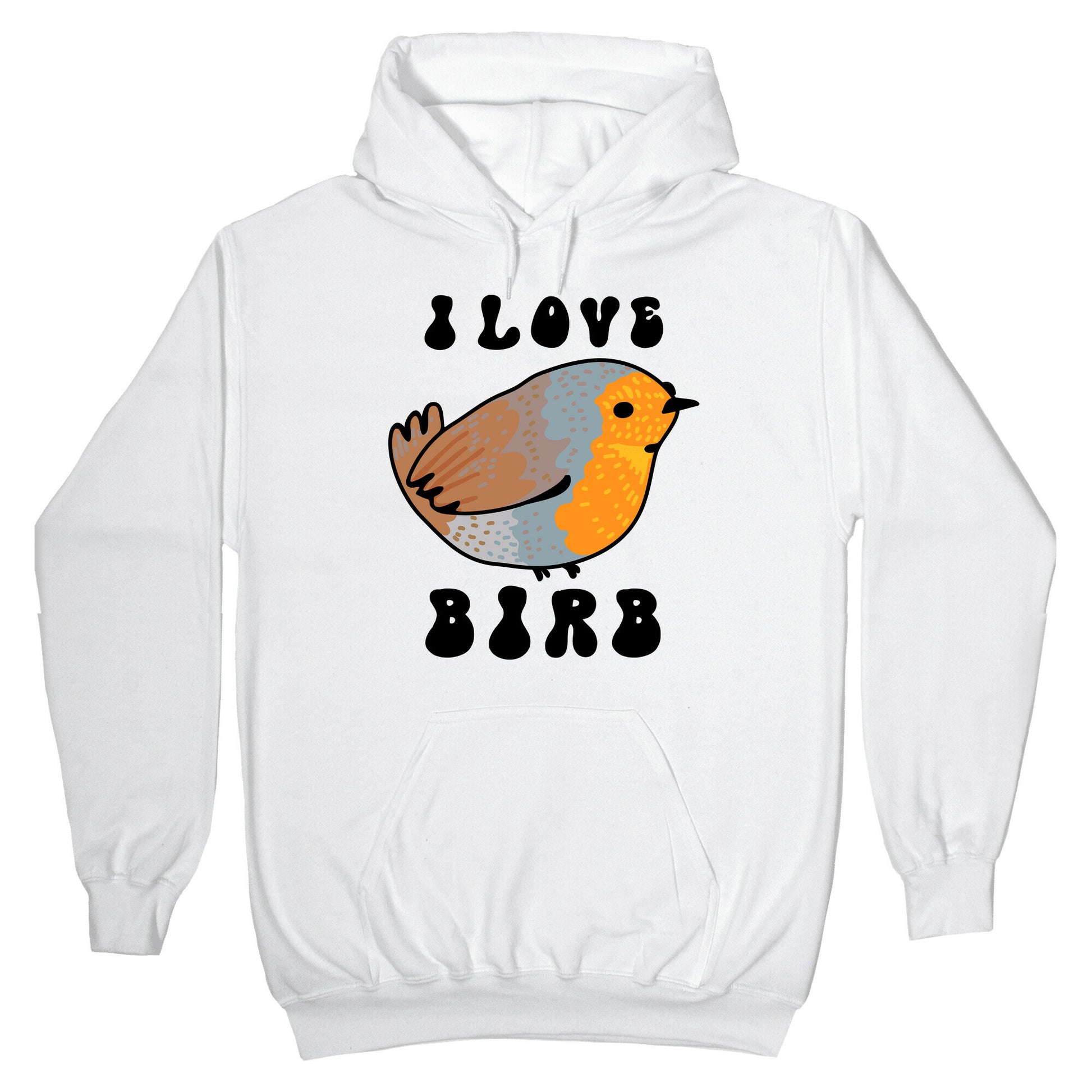 I Love Birb Hoodie