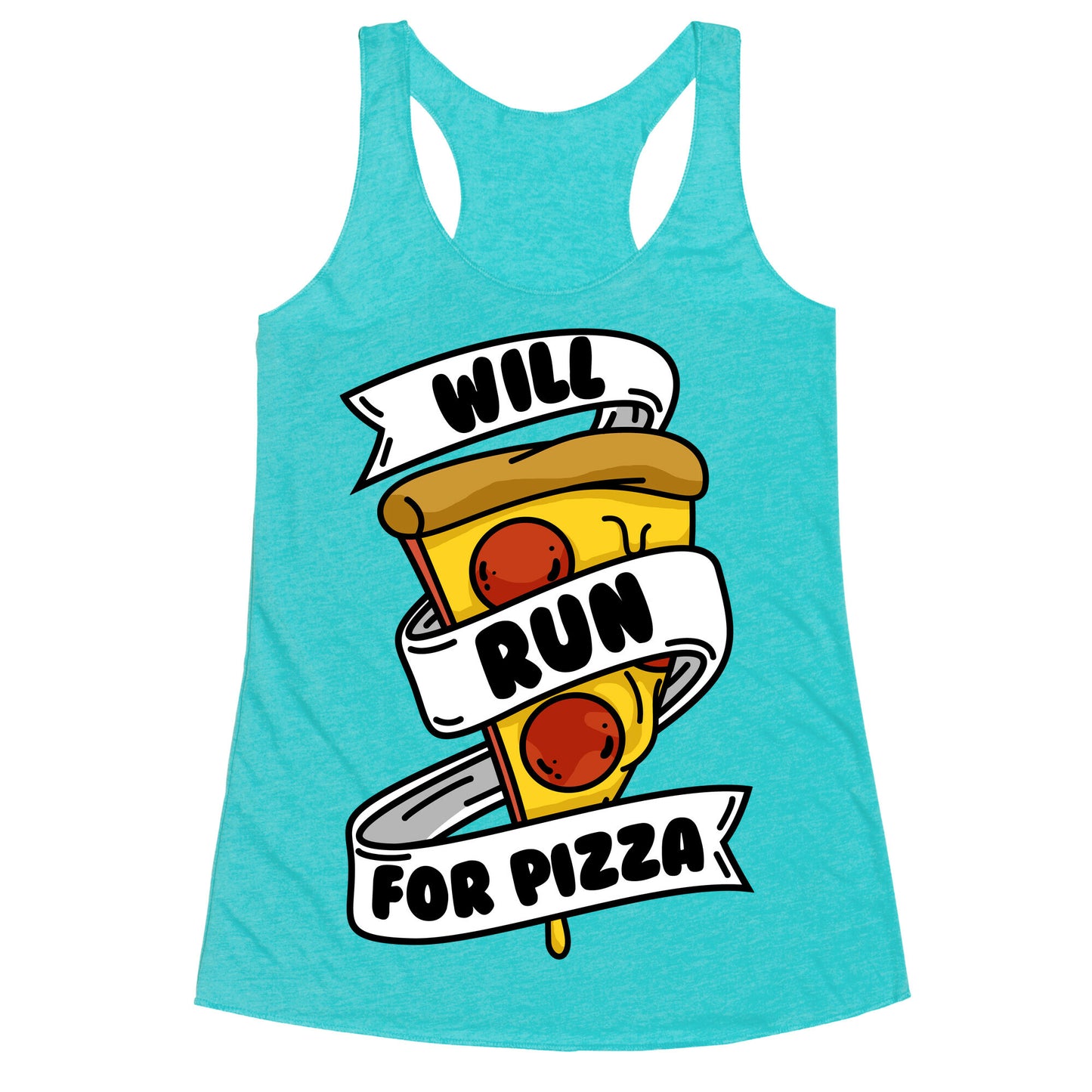 Will Run For Pizza Racerback Tank