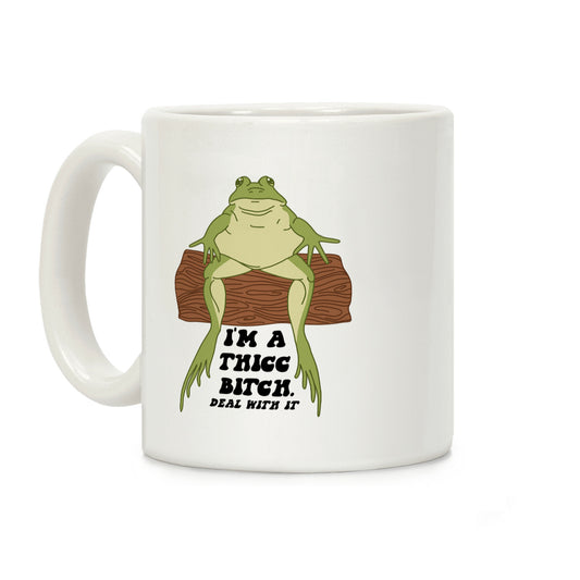 I'm A Thicc Bitch Coffee Mug