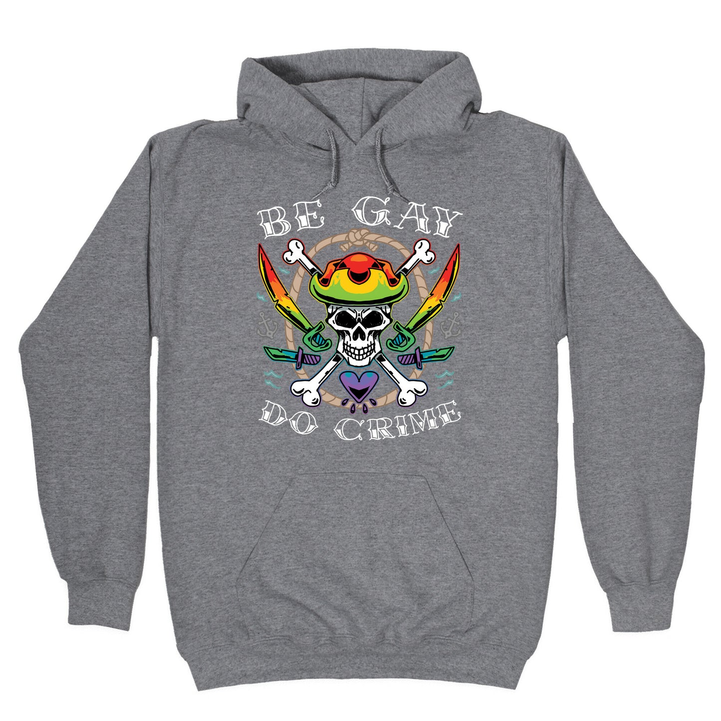Be Gay Do Crime Pirates Hoodie