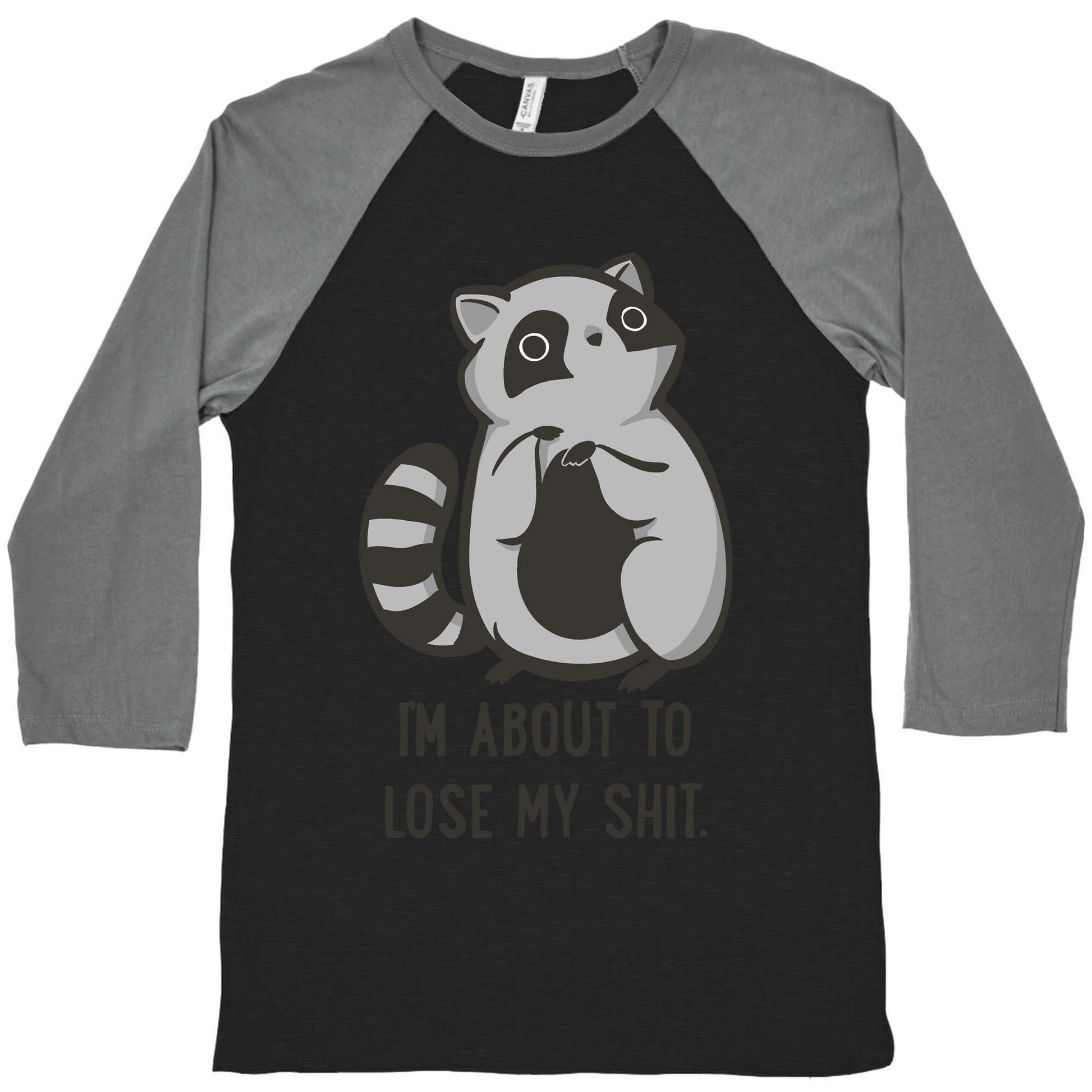 I'm About To Lose My Shit Raccoon Baseball Tee