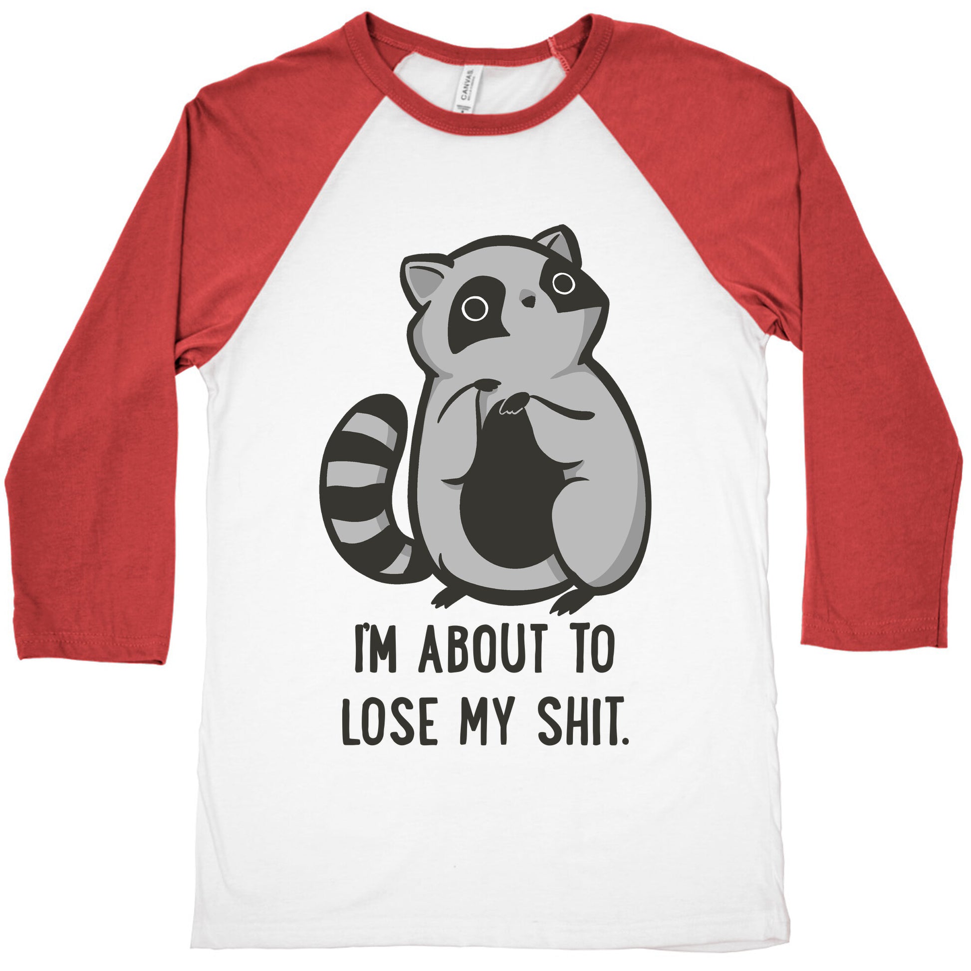 I'm About To Lose My Shit Raccoon Baseball Tee