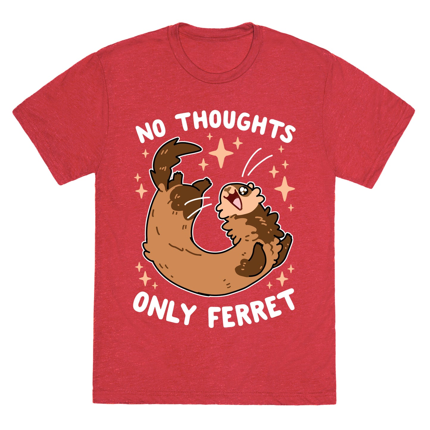 No Thoughts Only Ferret Unisex Triblend Tee