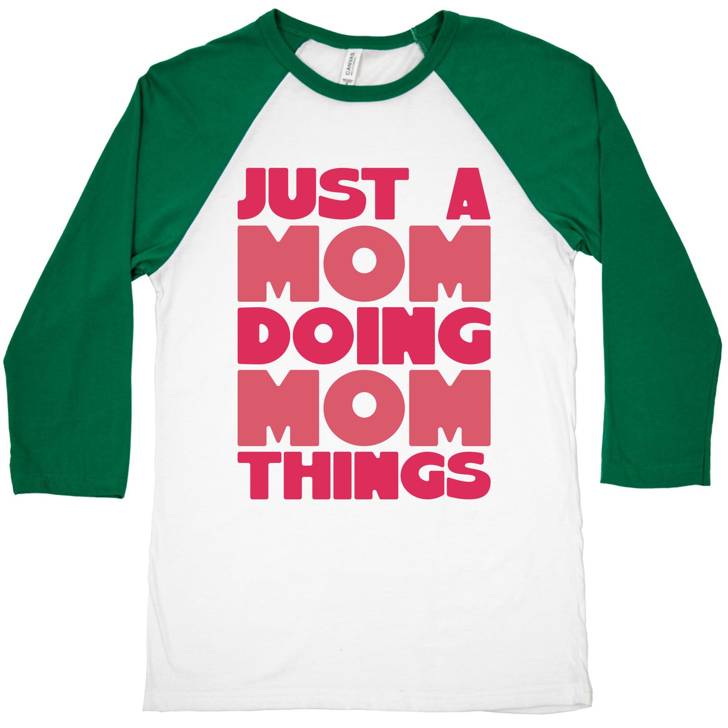 Just A Mom Doing Mom Things Baseball Tee