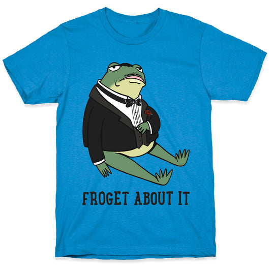 Froget About It Frog Mafia Parody T-Shirt