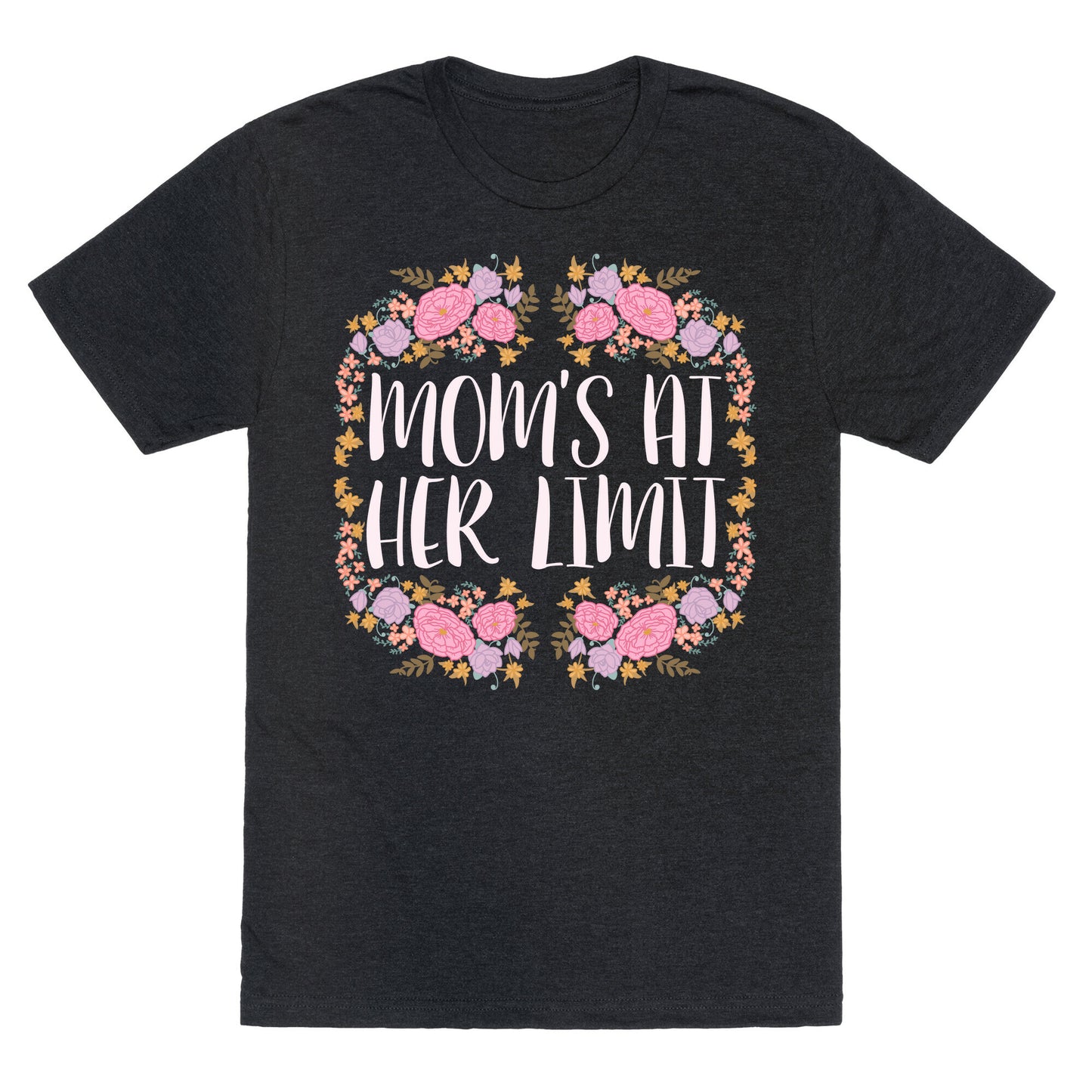 Mom's At Her Limit Unisex Triblend Tee