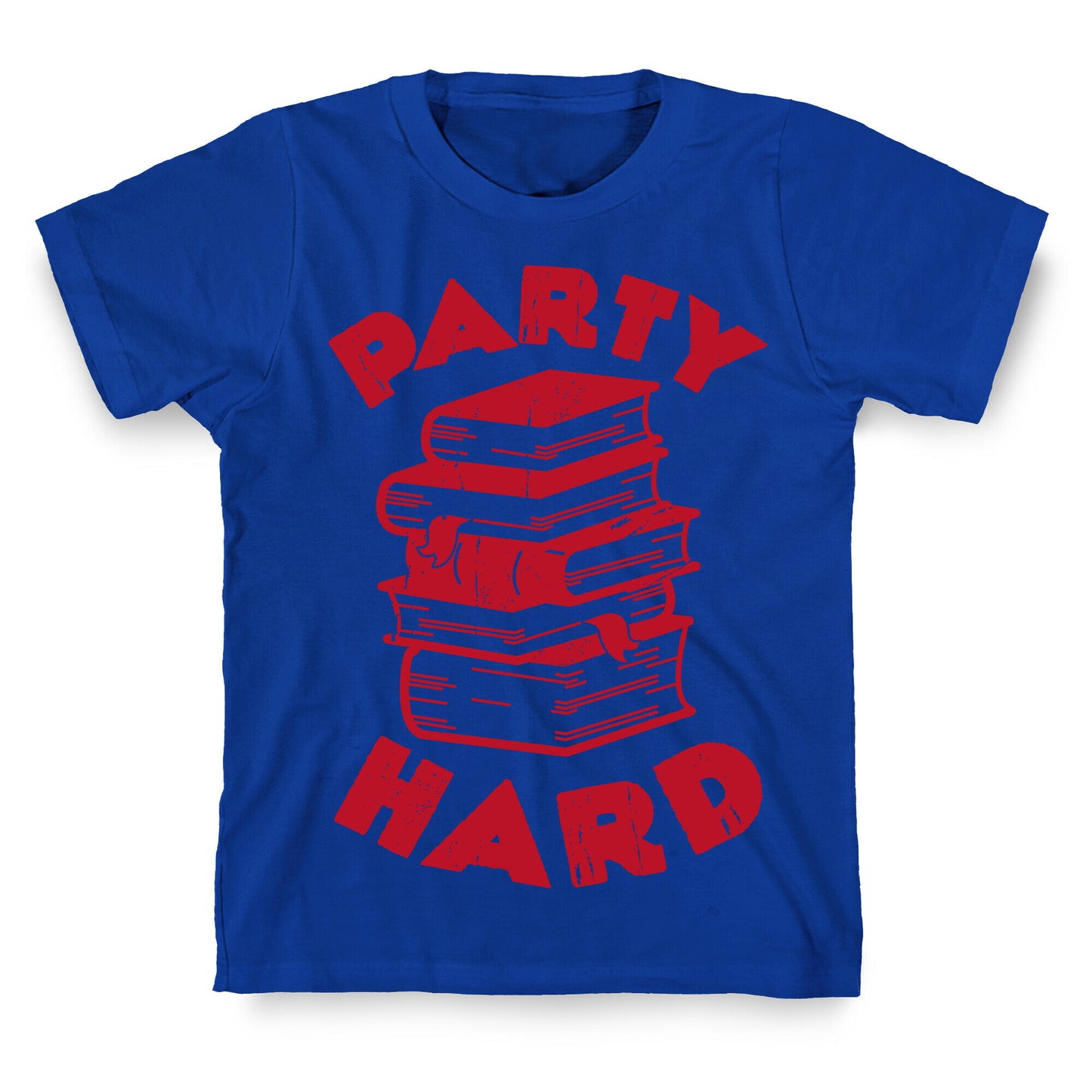 Party Hard (Books) T-Shirt
