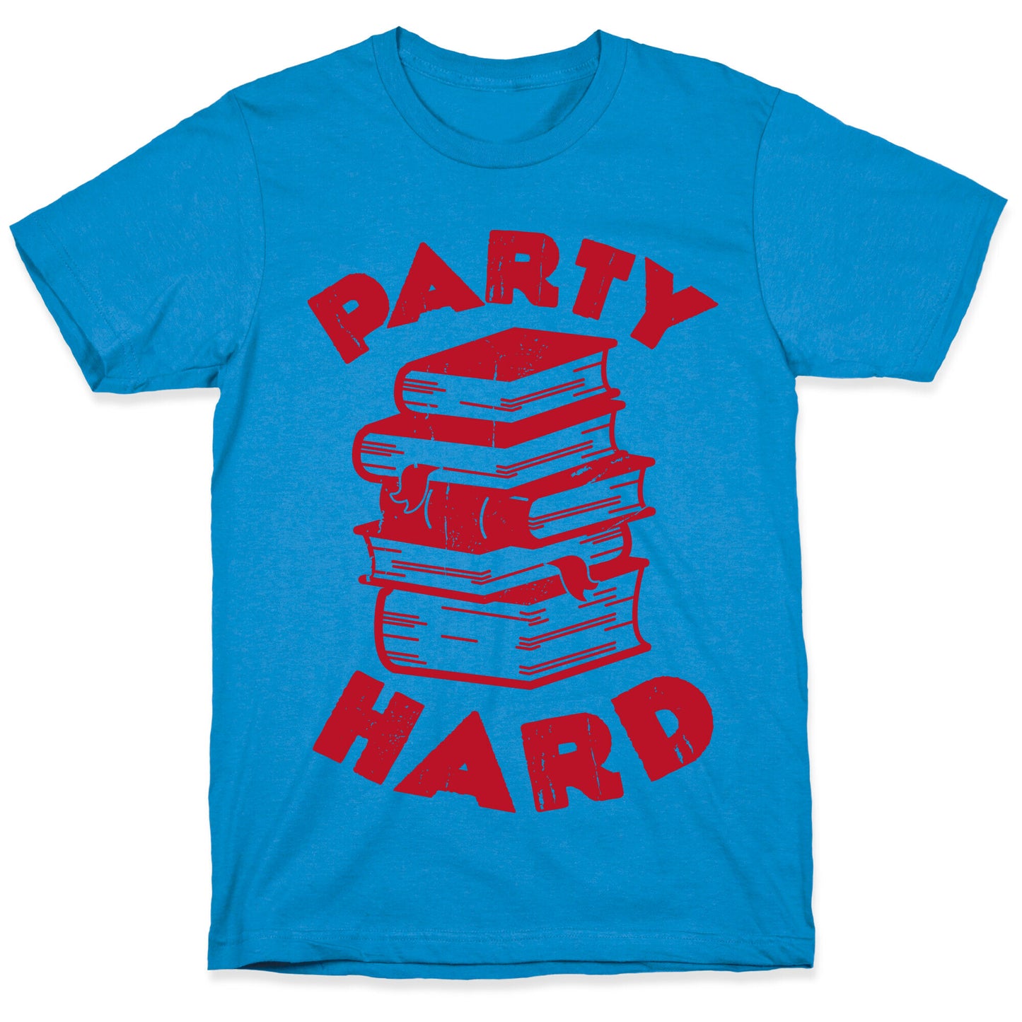 Party Hard (Books) T-Shirt