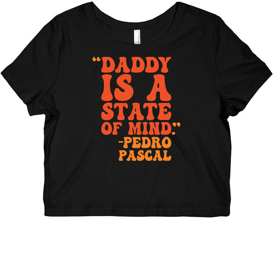 Daddy Is A State of Mind Quote Graphic Baby Tee