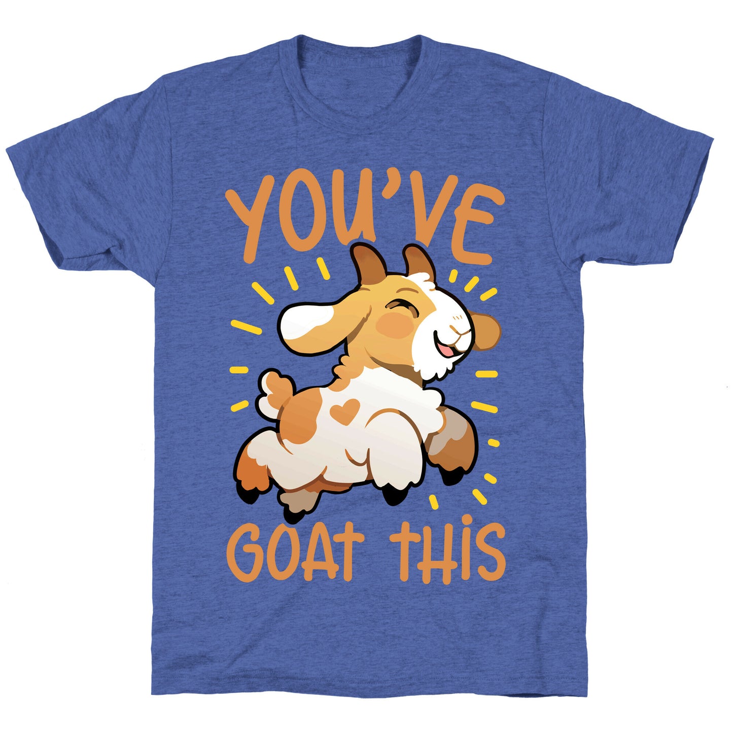 You've Goat This Unisex Triblend Tee