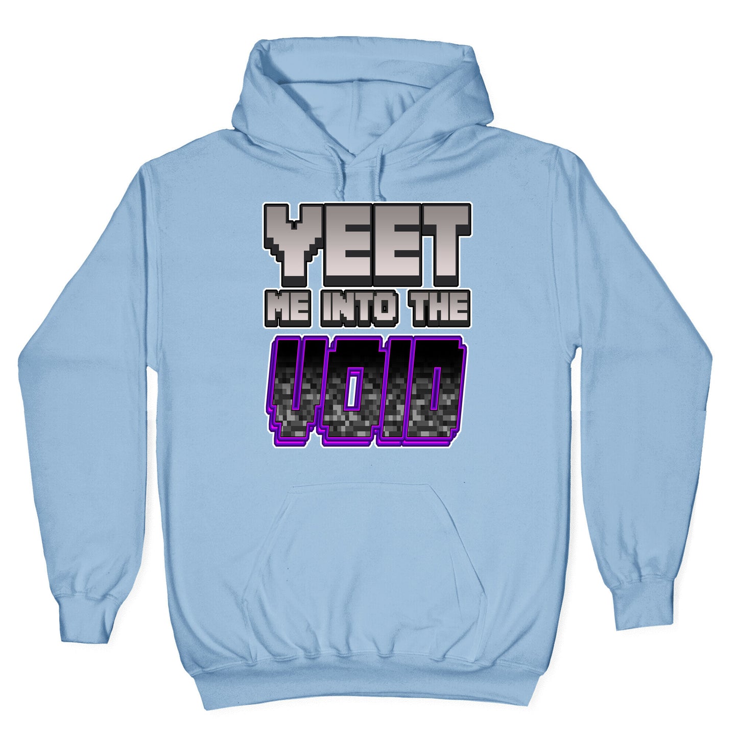 Yeet Me Into The Void Hoodie