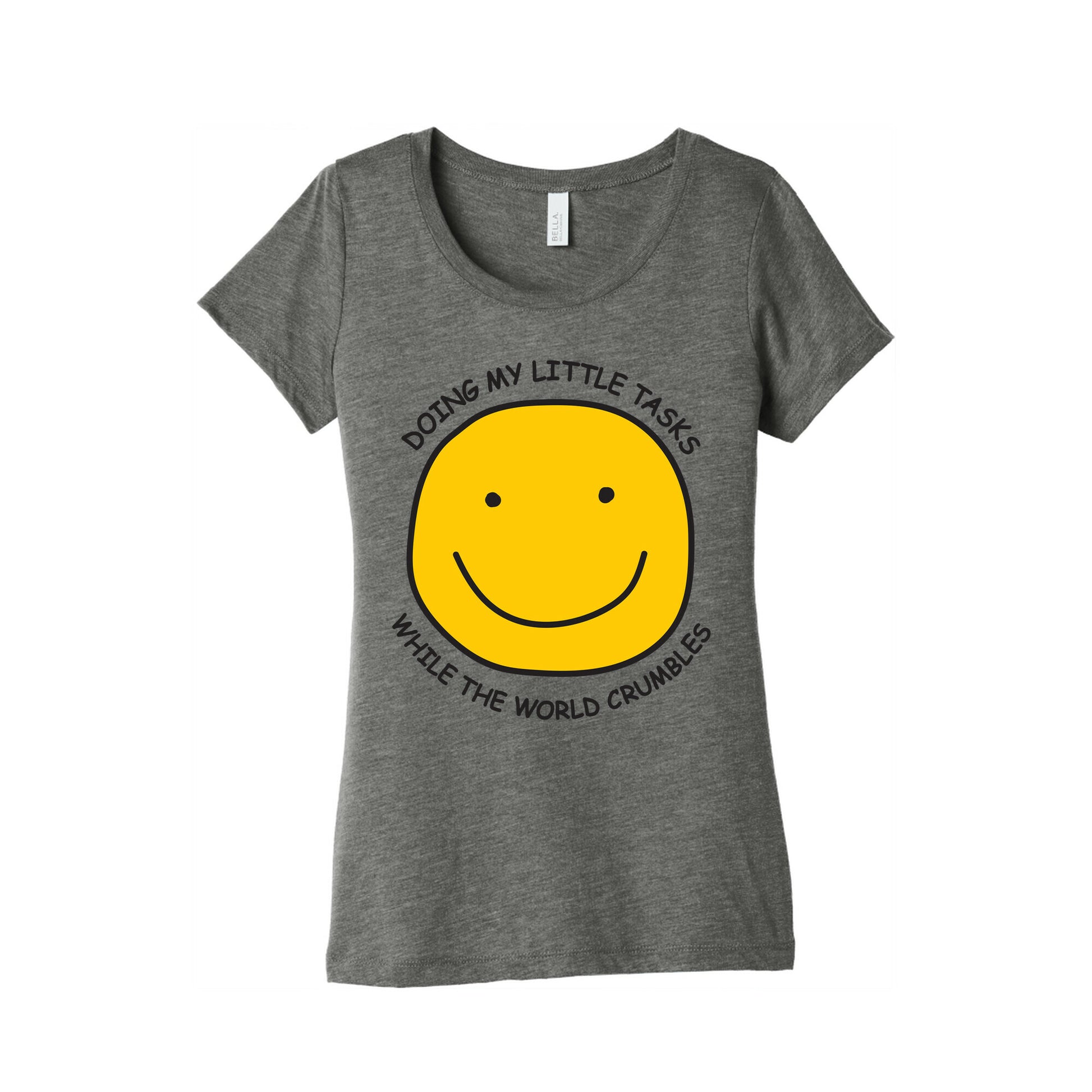 Doing My Little Tasks While The World Crumbles Women's Triblend Tee