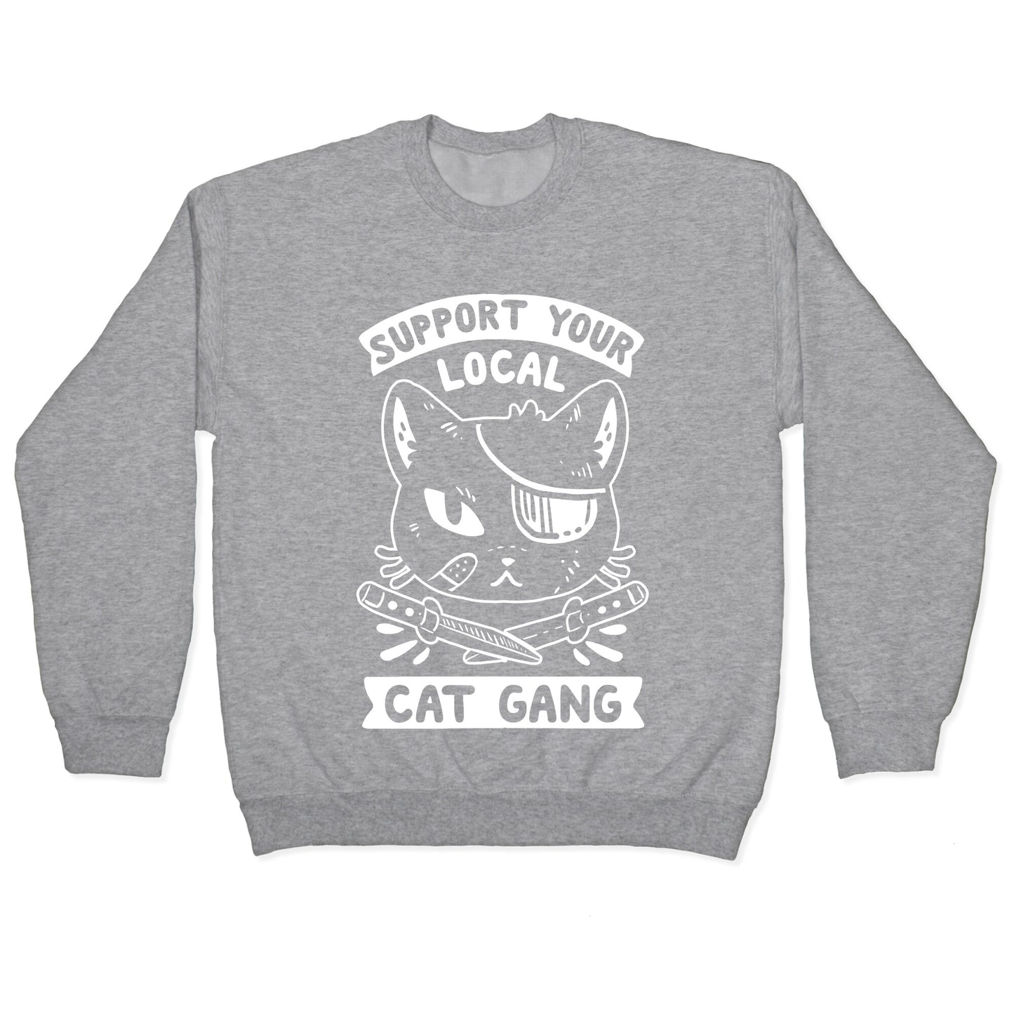 Support Your Local Cat Gang Crewneck Sweatshirt