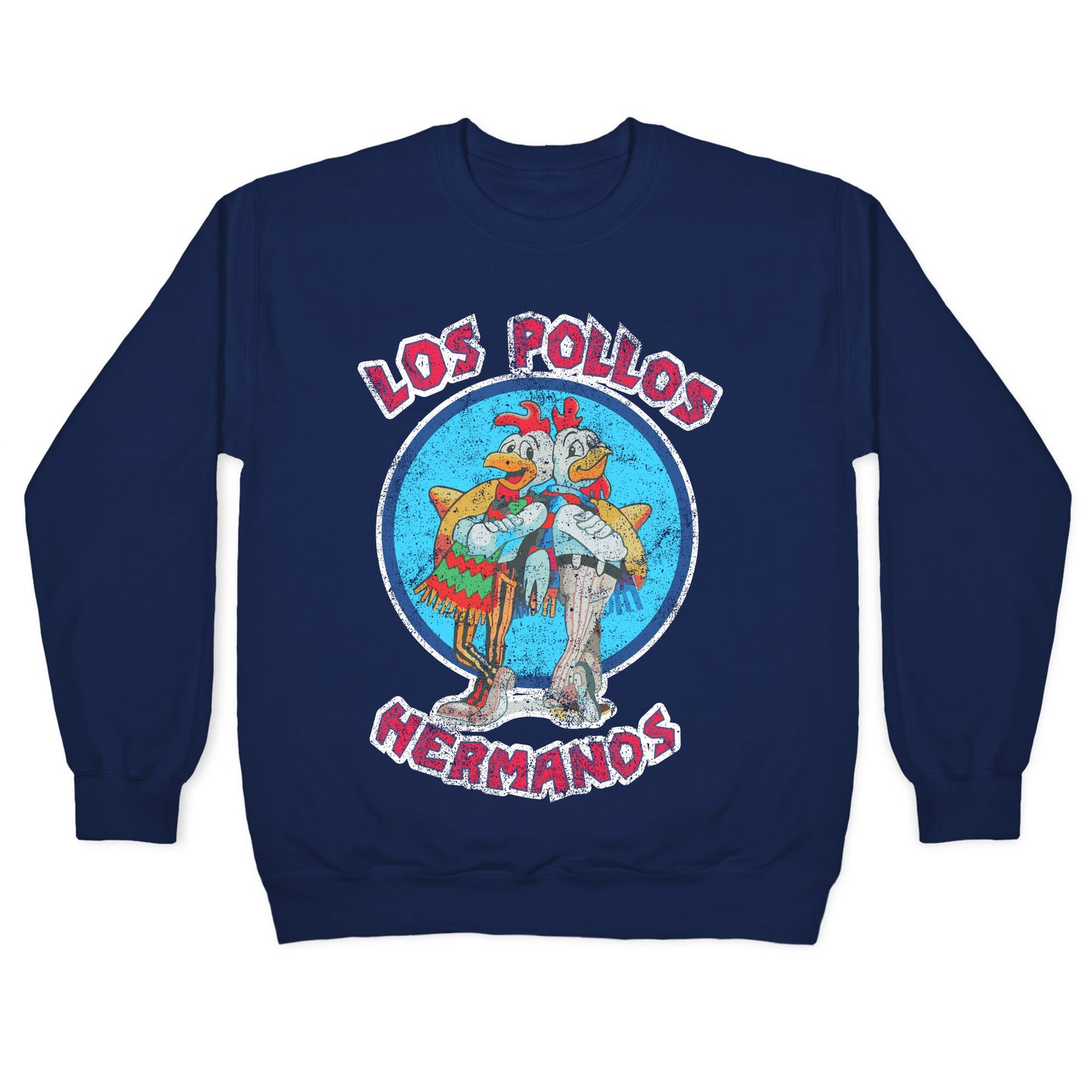 Los Pollos Hermanos (Vintage Shirt) Crewneck Sweatshirt