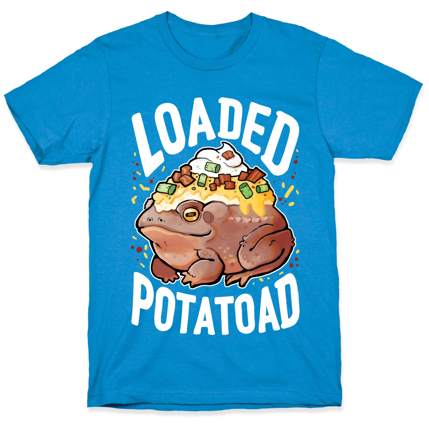 Loaded Potatoad T-Shirt