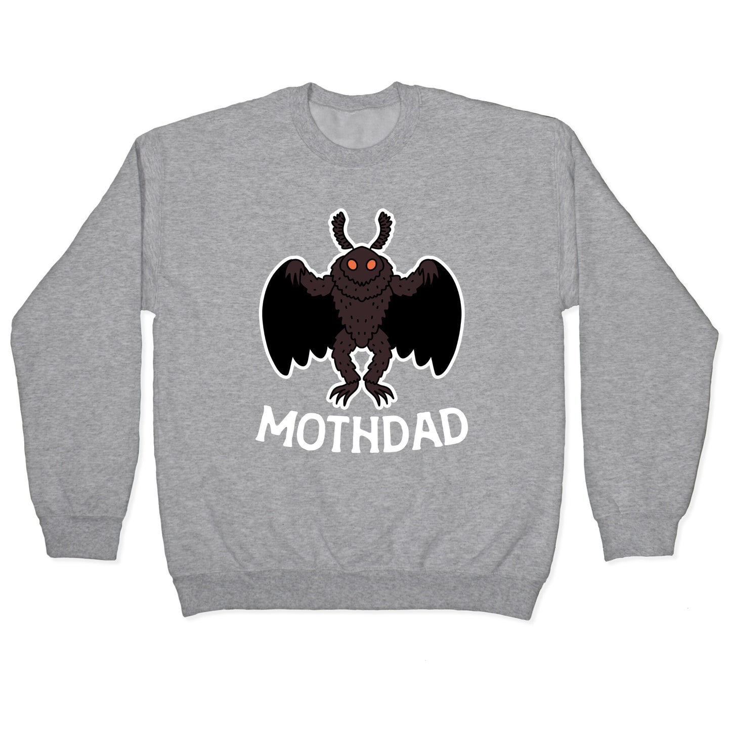 Mothdad Mothman Dad Crewneck Sweatshirt