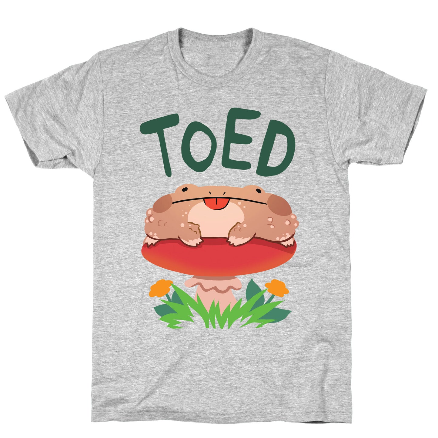 Toed Derpy toad T-Shirt