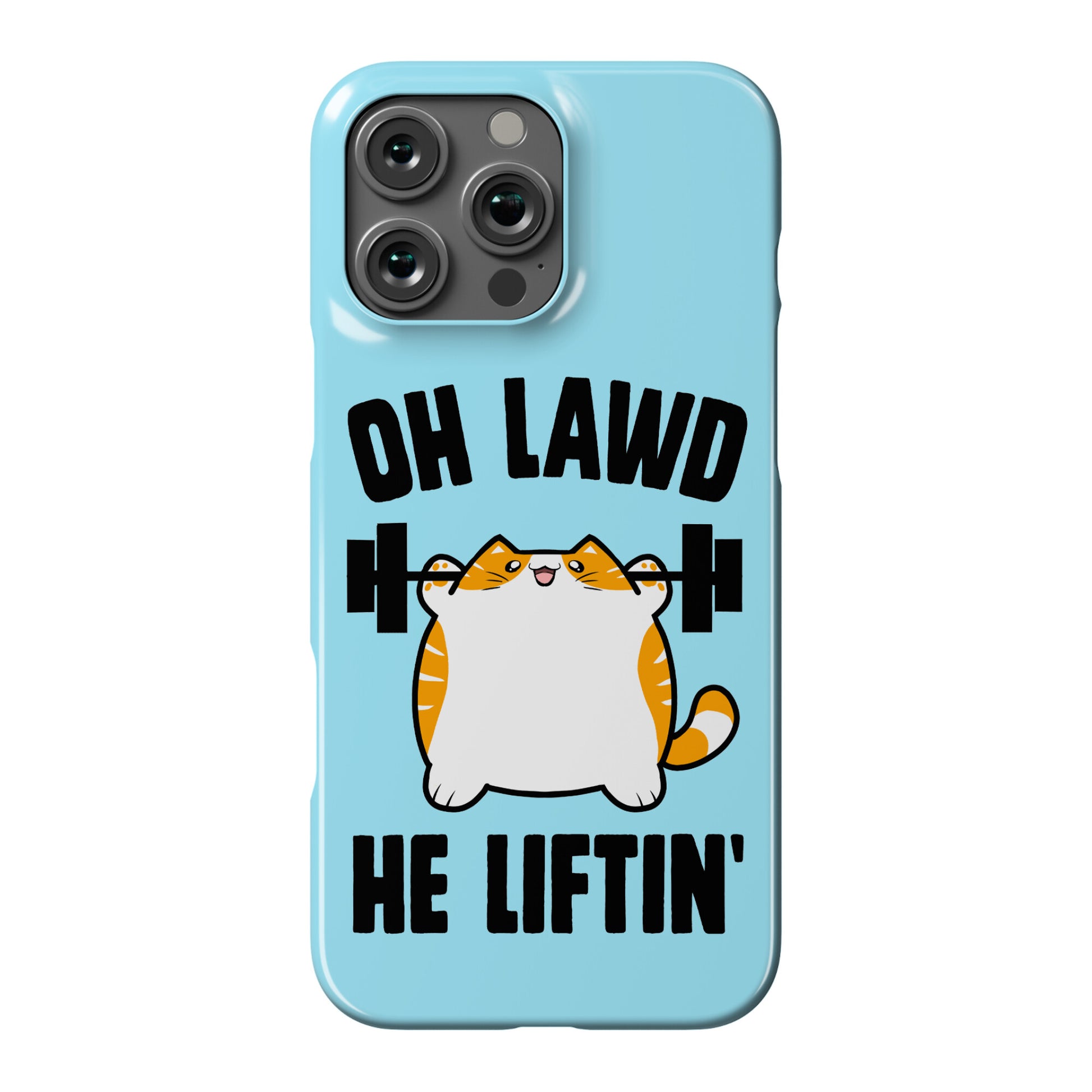 Oh Lawd He Liftin' Phone Case