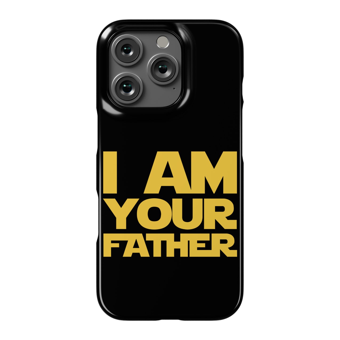 I Am Your Father Phone Case