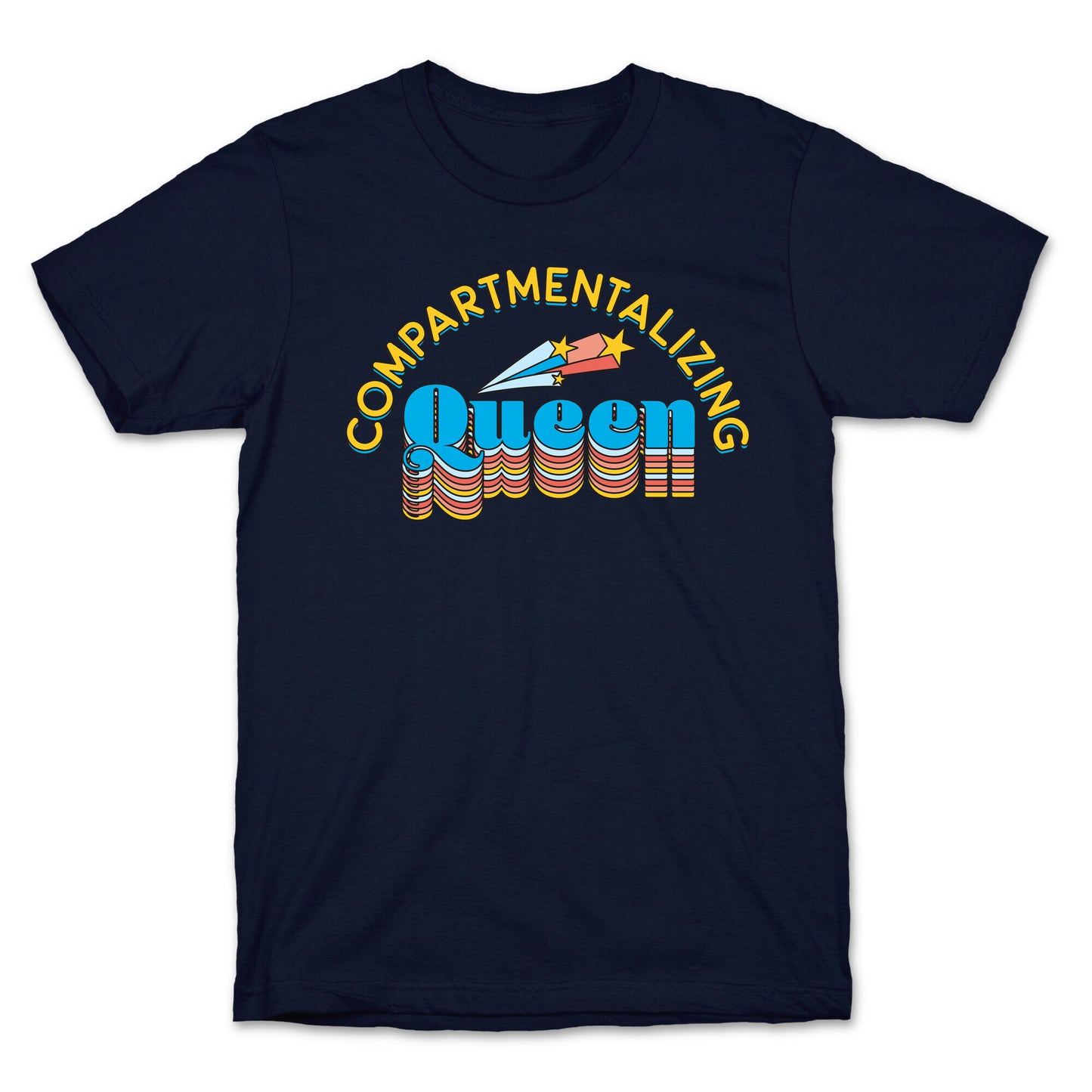 Compartmentalizing Queen T-Shirt
