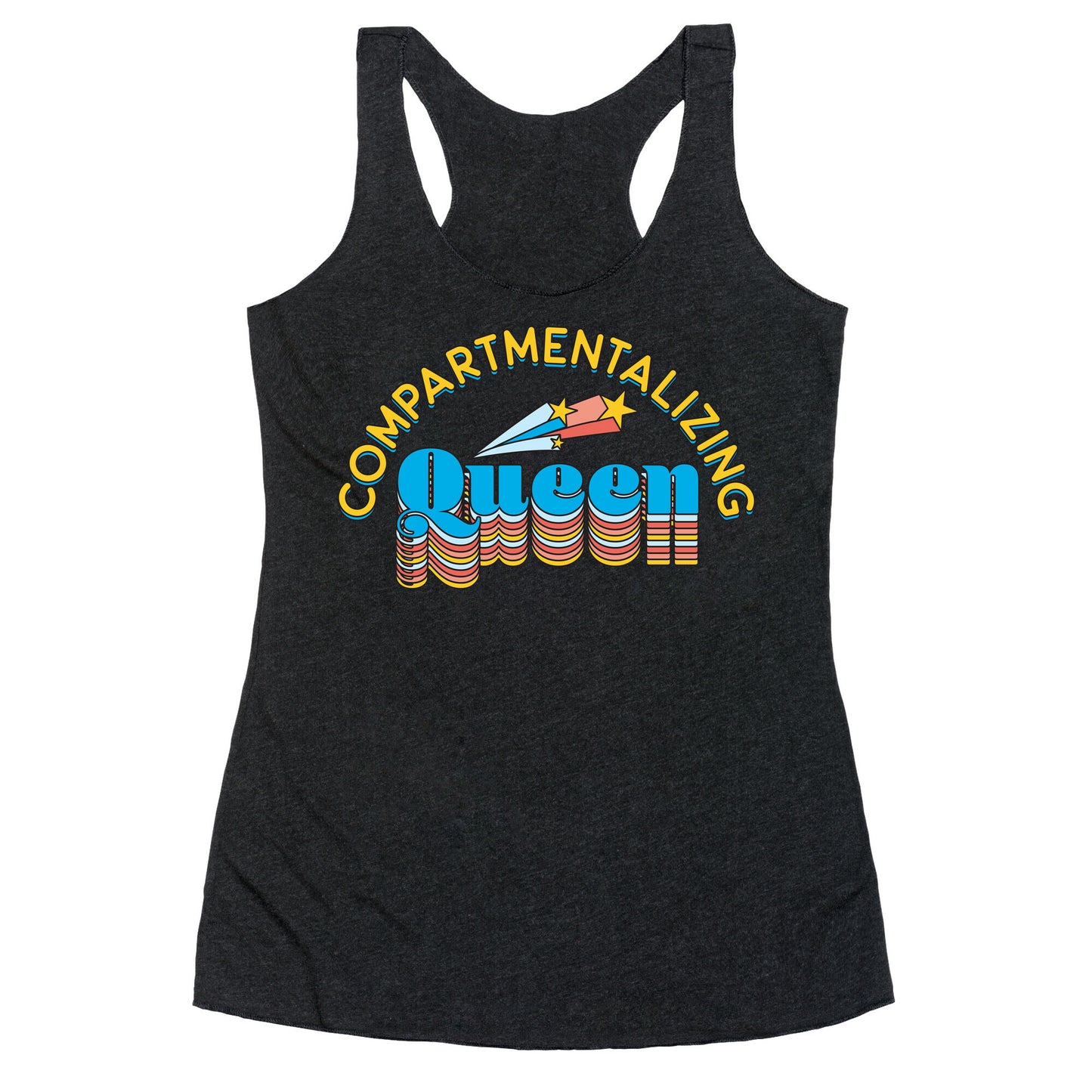 Compartmentalizing Queen Racerback Tank