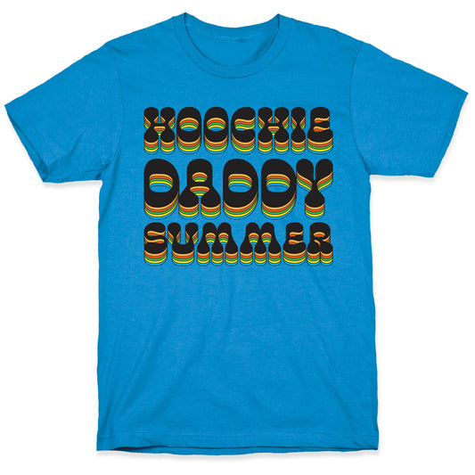 Hoochie Daddy Summer T-Shirt