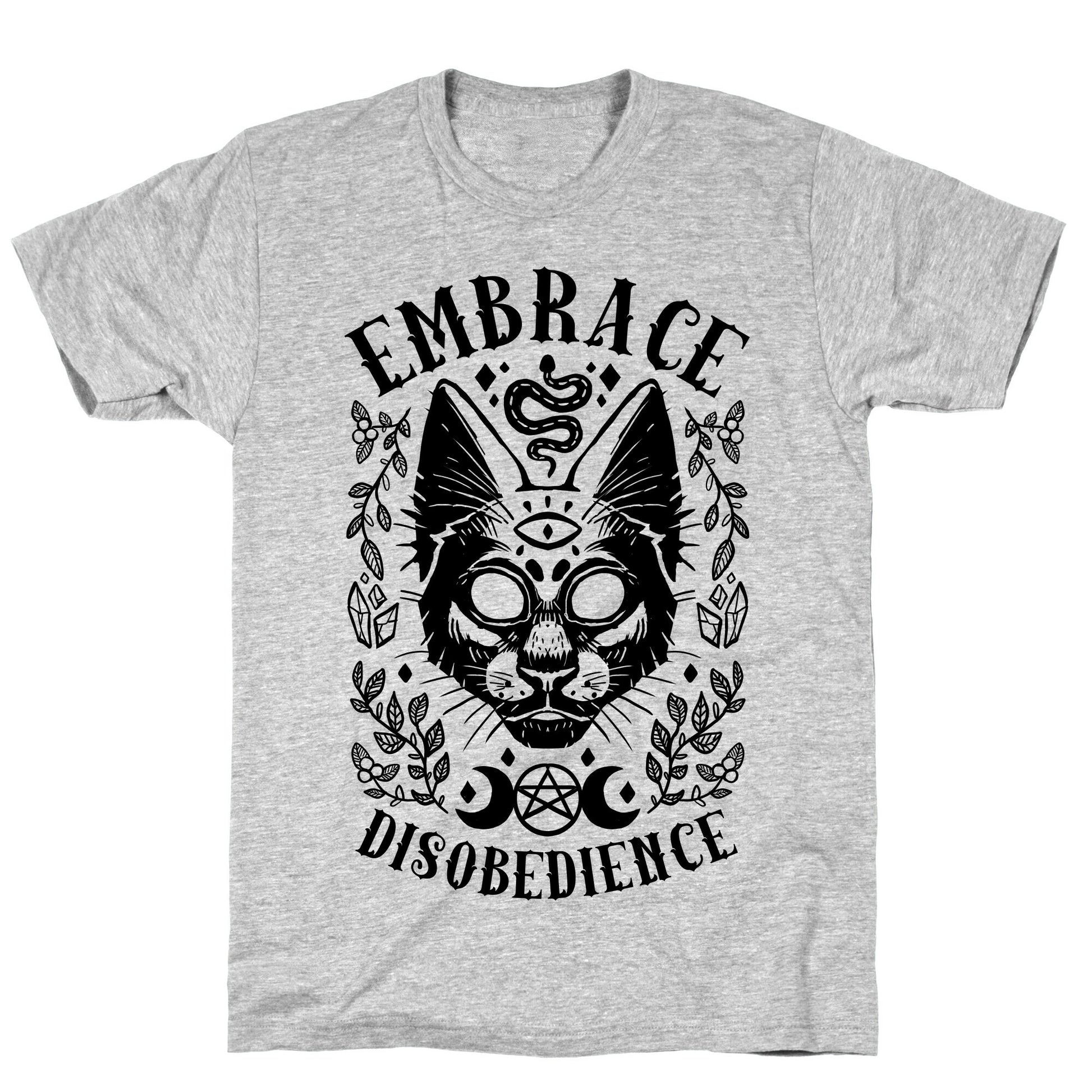 Embrace Disobedience T-Shirt