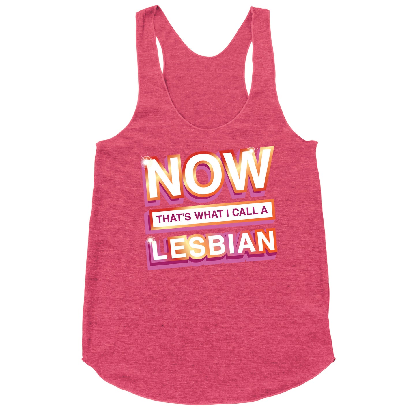Now That's What I Call A Lesbian Racerback Tank