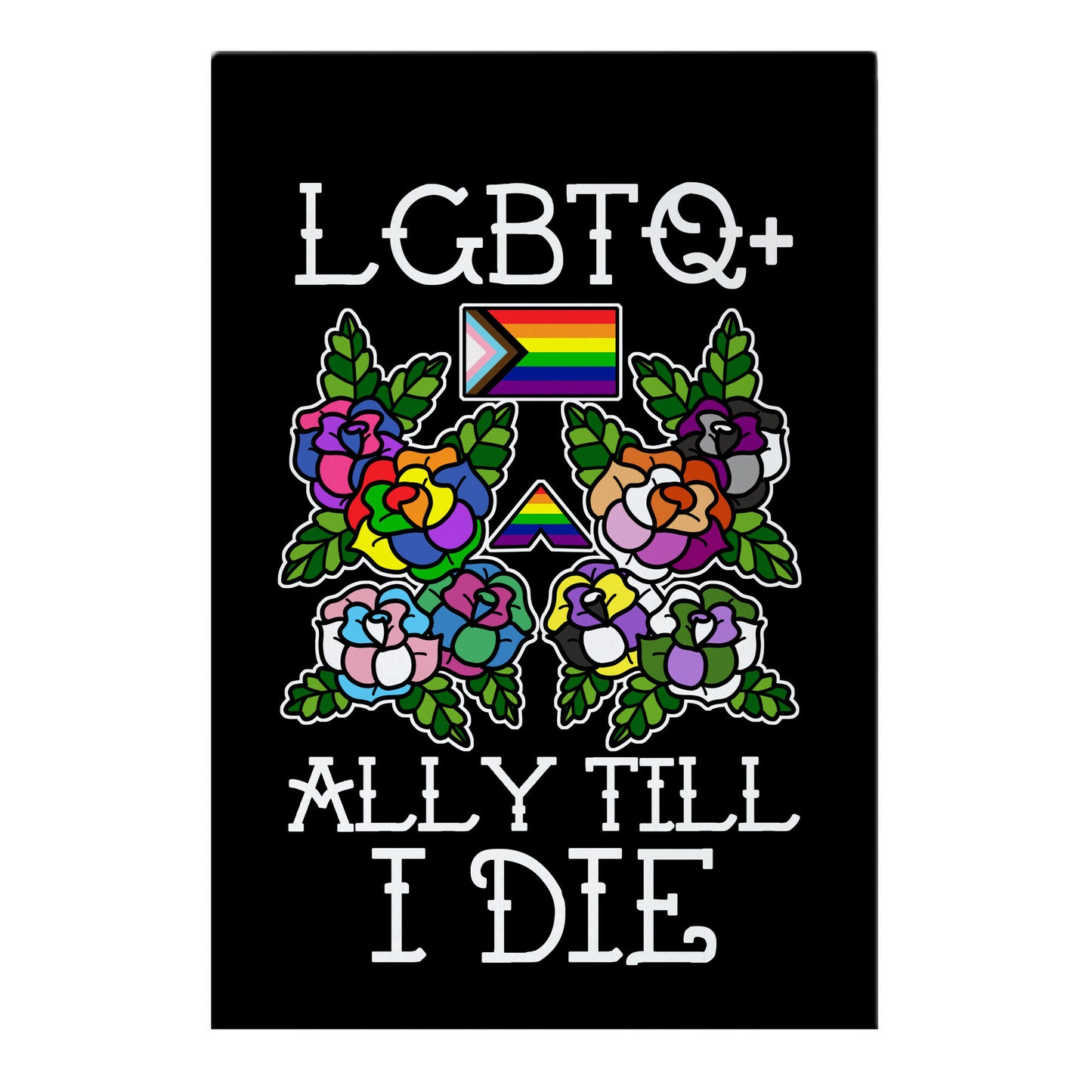 LGBTQ+ Ally Till I Die Garden Flag