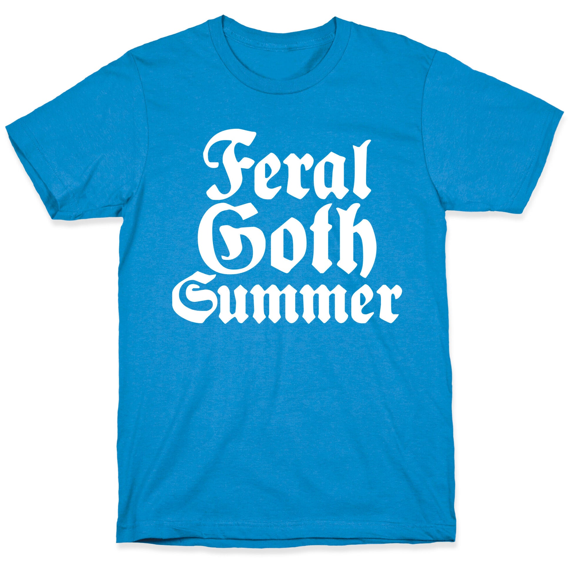 Feral Goth Summer T-Shirt