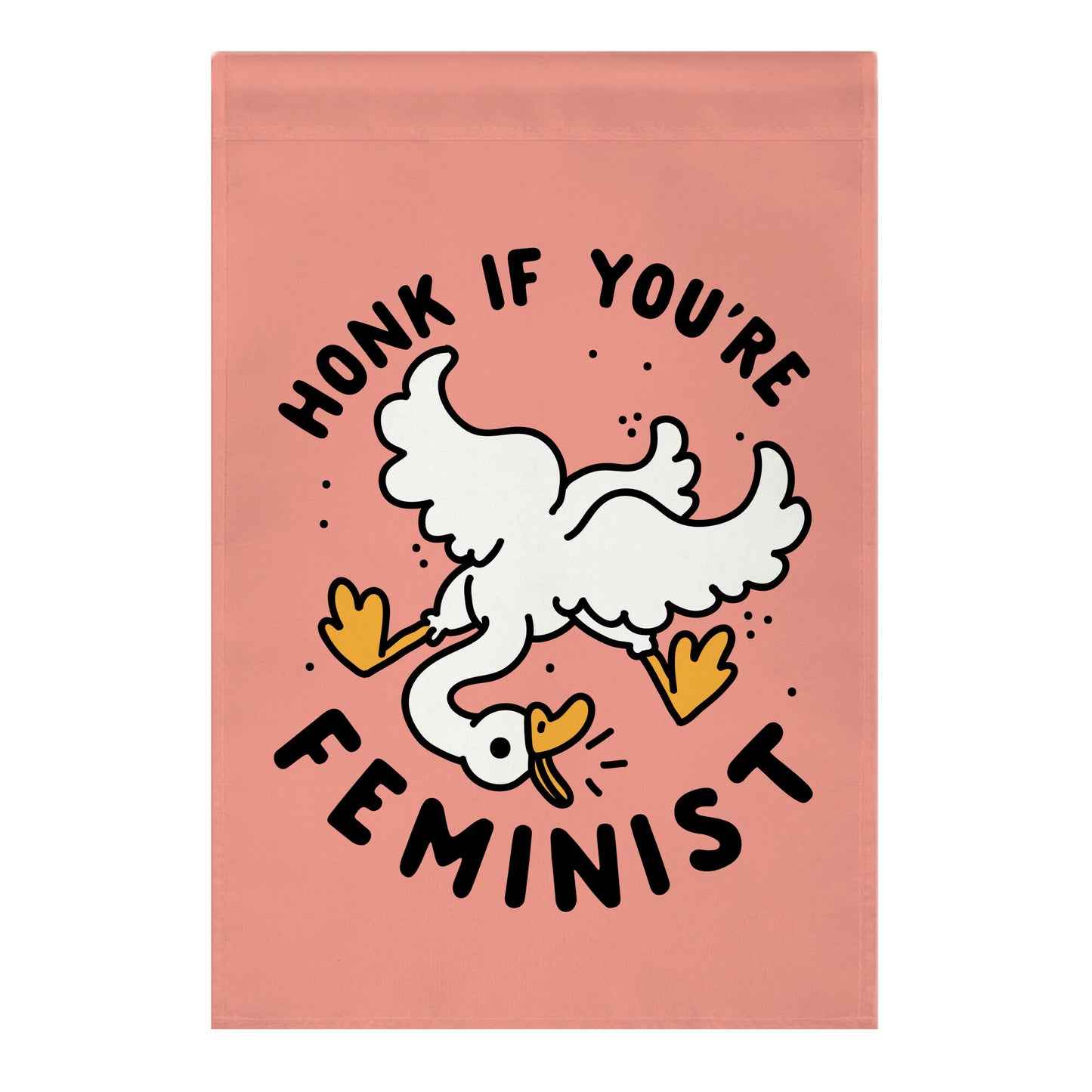 HONK If You're Feminist Garden Flag