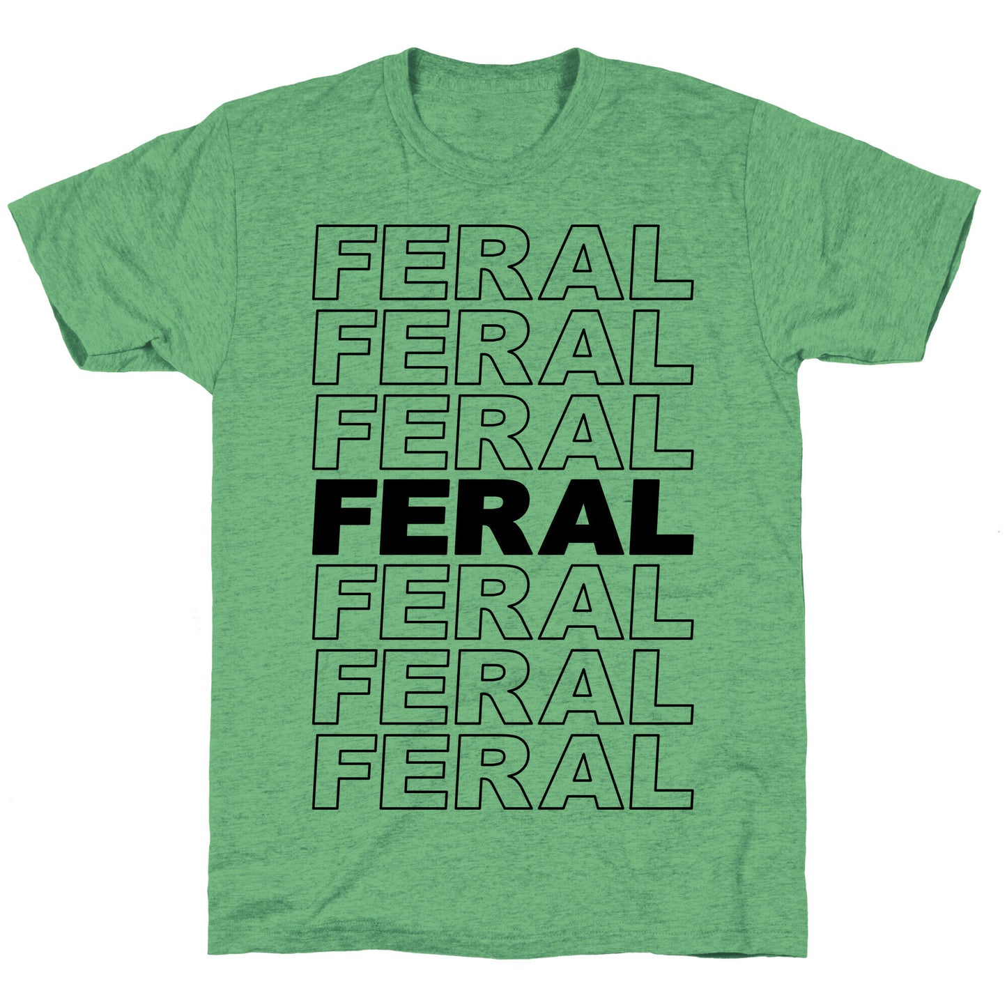 Feral Thank You Bag Parody Unisex Triblend Tee