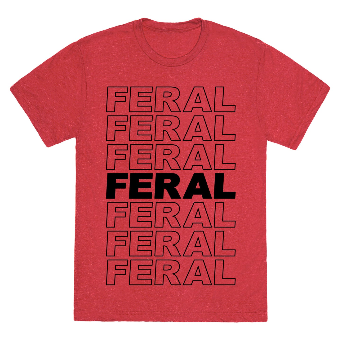 Feral Thank You Bag Parody Unisex Triblend Tee