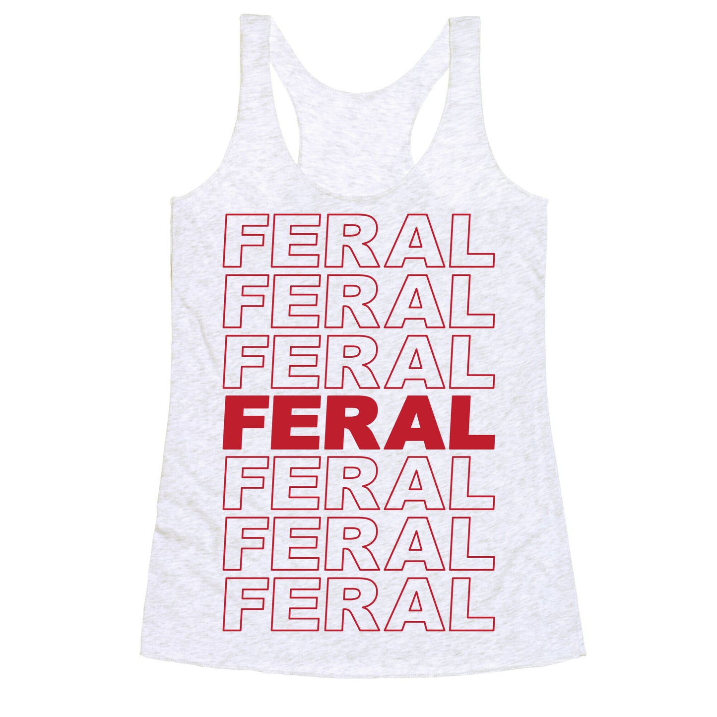 Feral Thank You Bag Parody Racerback Tank
