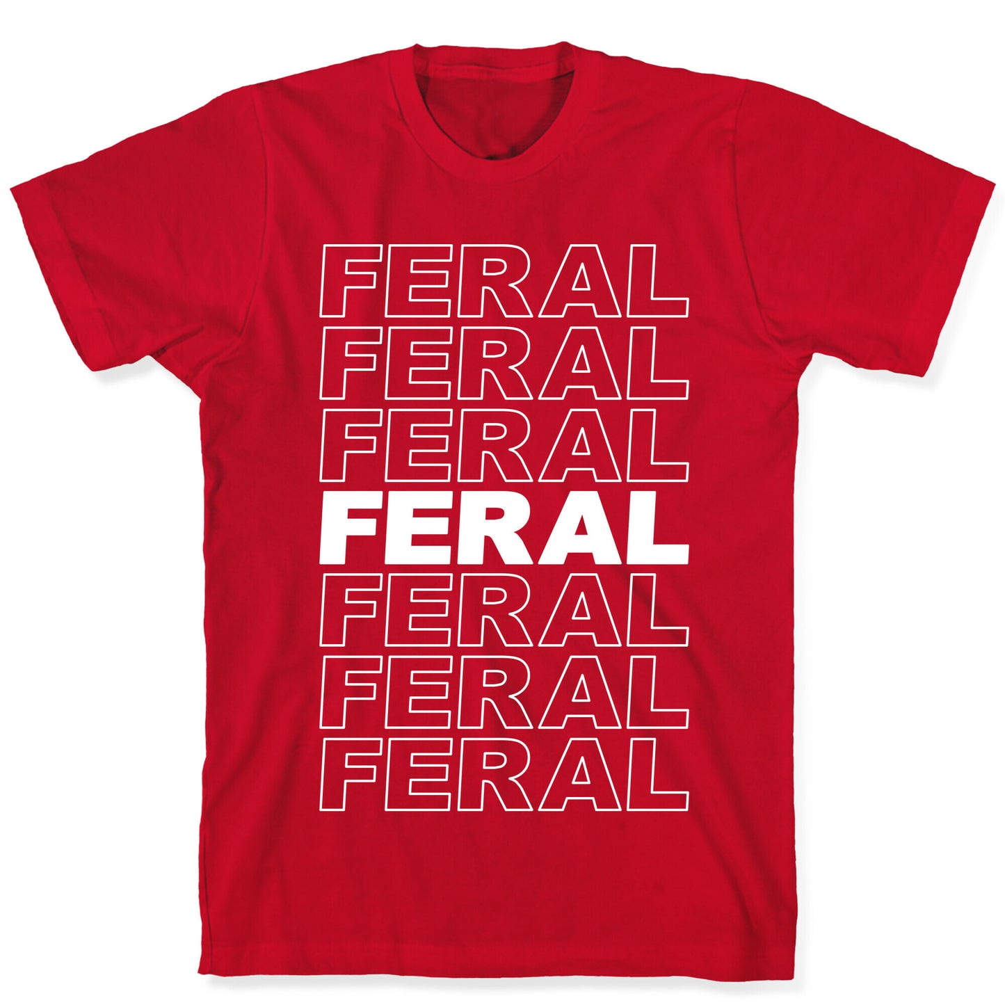 Feral Thank You Bag Parody T-Shirt