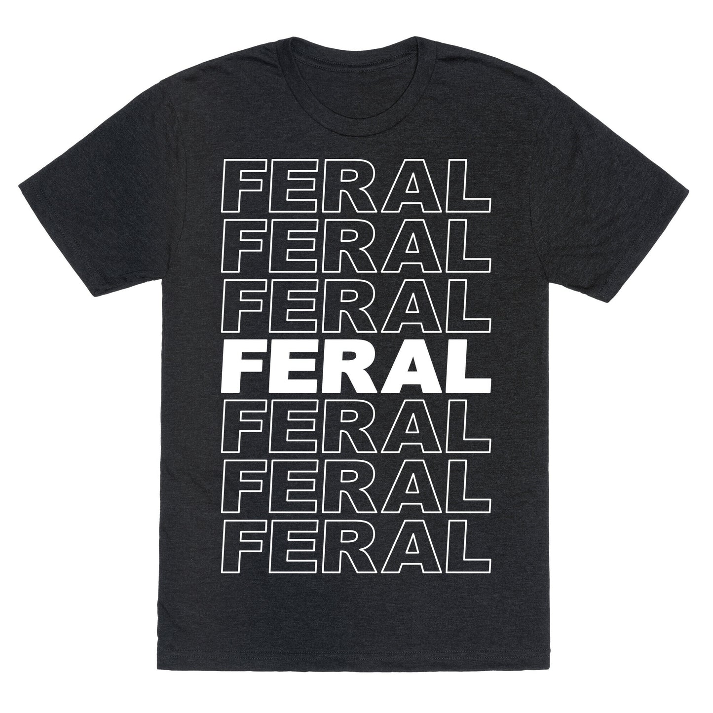 Feral Thank You Bag Parody Unisex Triblend Tee