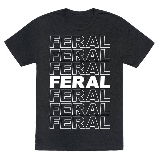 Feral Thank You Bag Parody Unisex Triblend Tee
