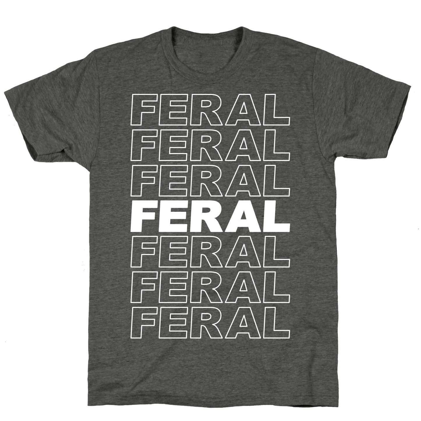 Feral Thank You Bag Parody Unisex Triblend Tee