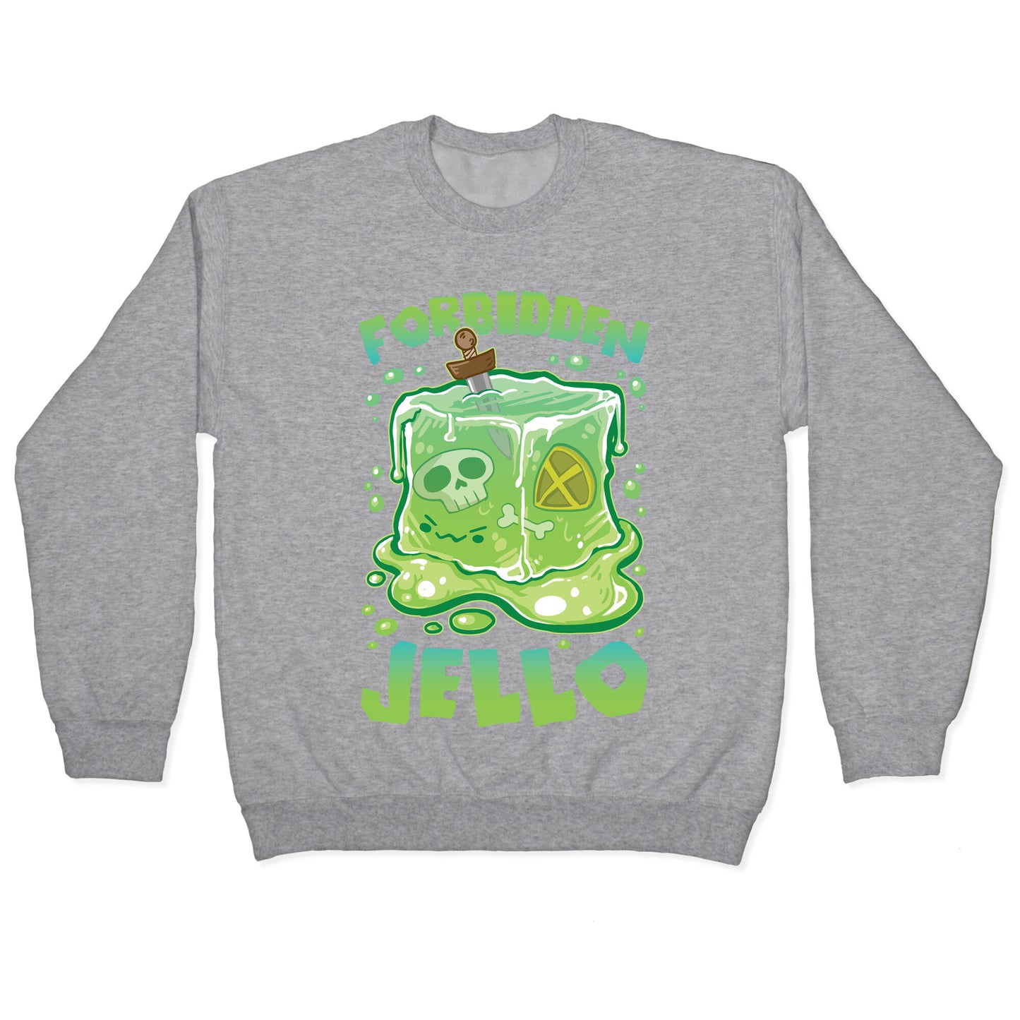 Forbidden Jello Crewneck Sweatshirt