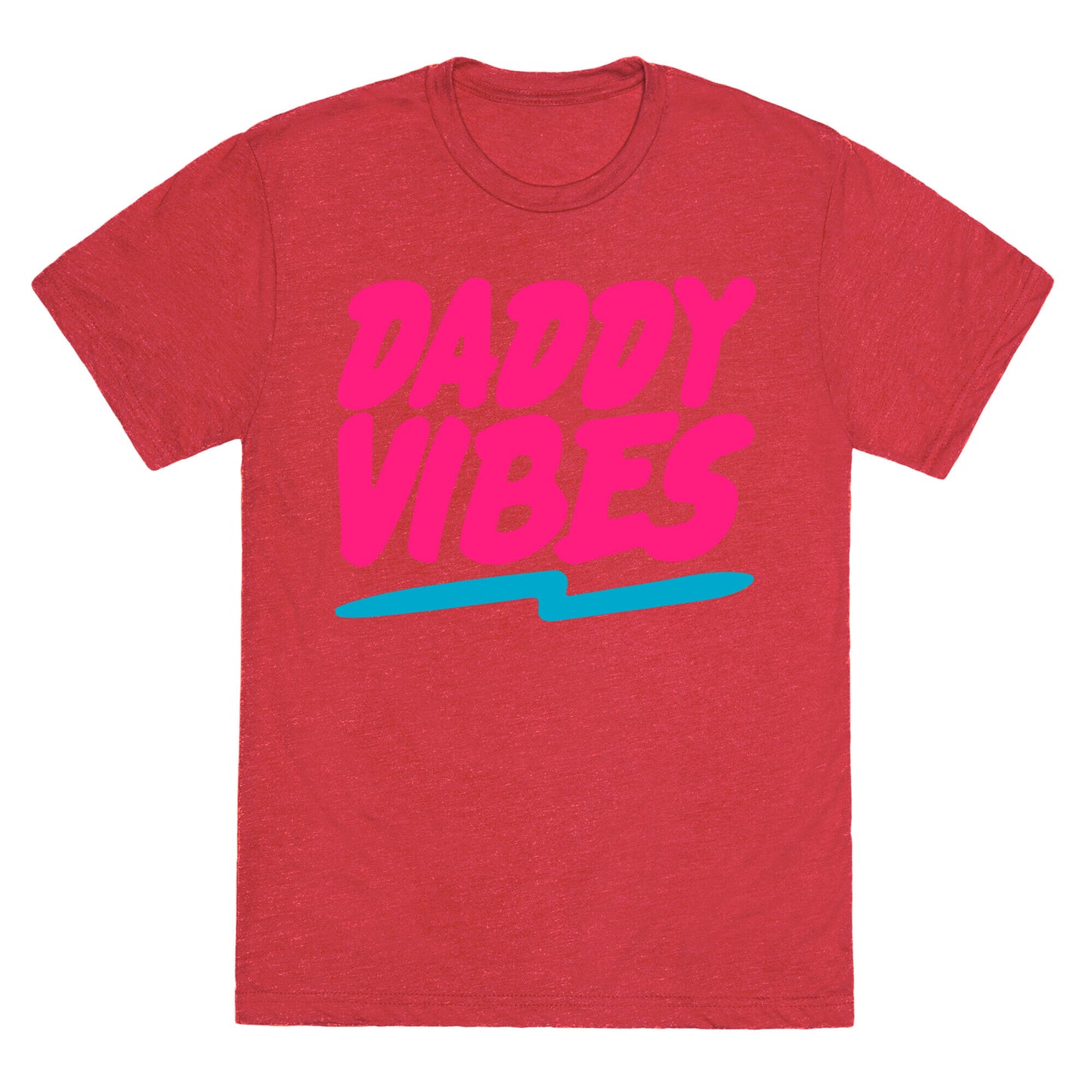 Daddy Vibes Unisex Triblend Tee