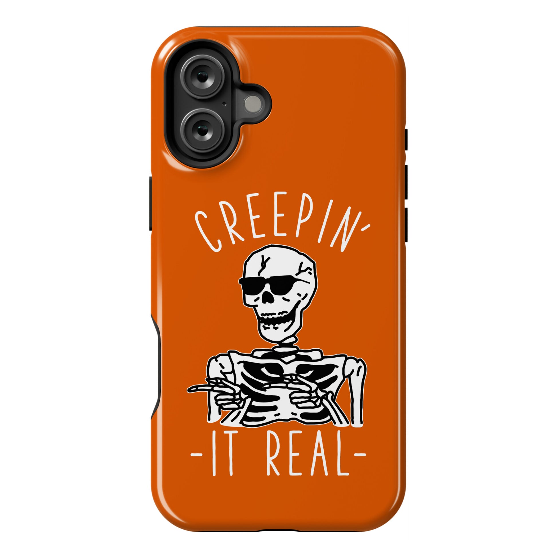 Creepin' It Real Skeleton  Phone Case