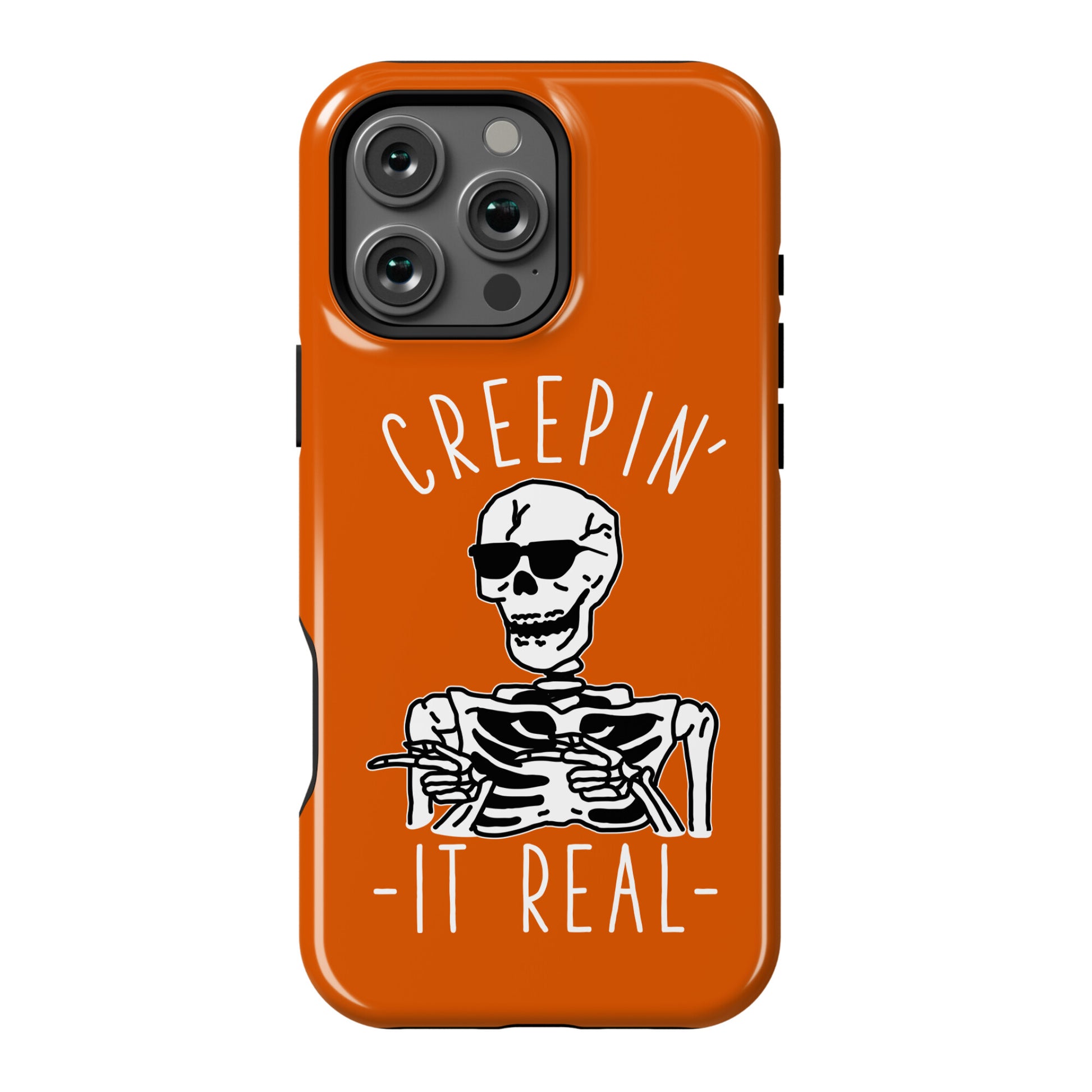 Creepin' It Real Skeleton  Phone Case