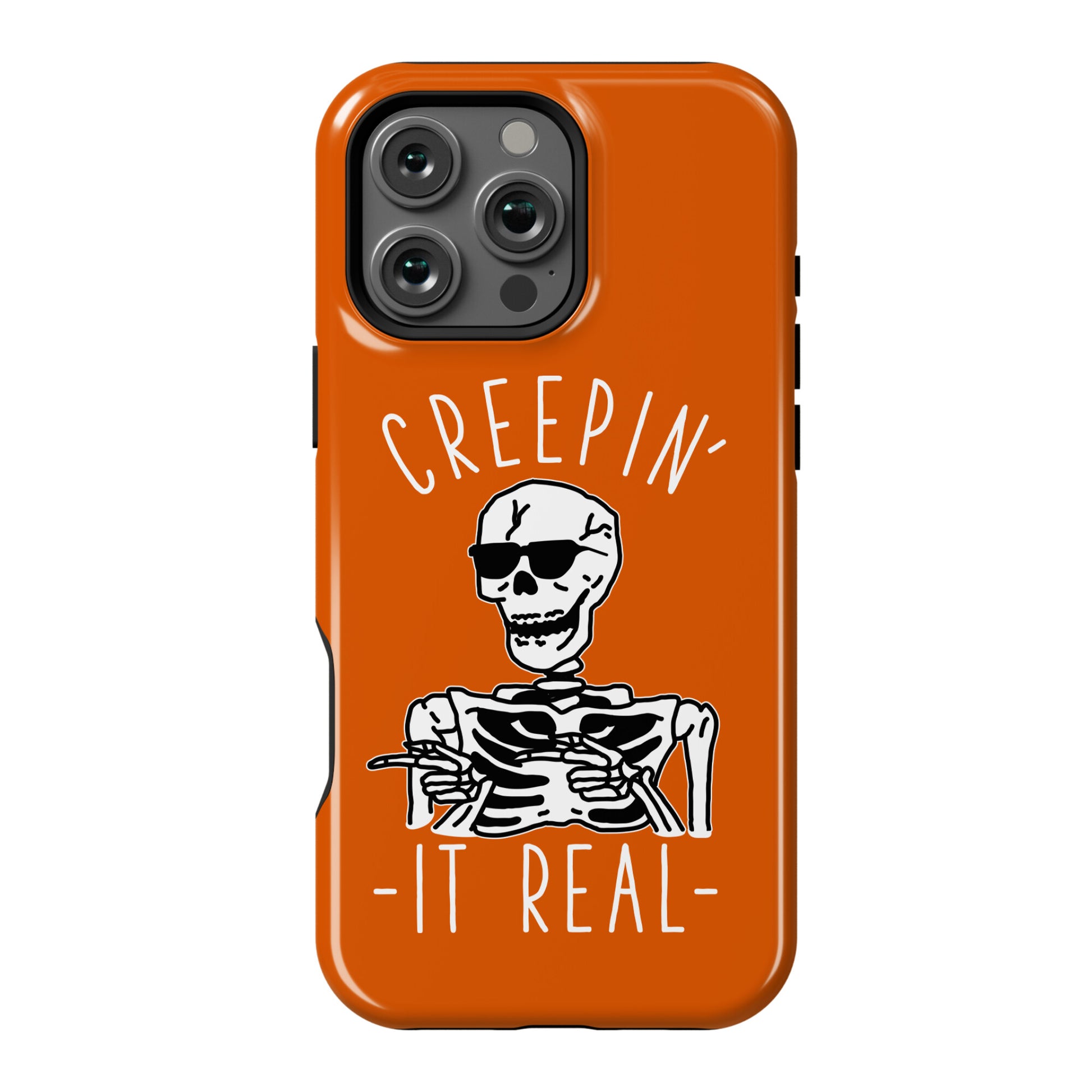 Creepin' It Real Skeleton  Phone Case