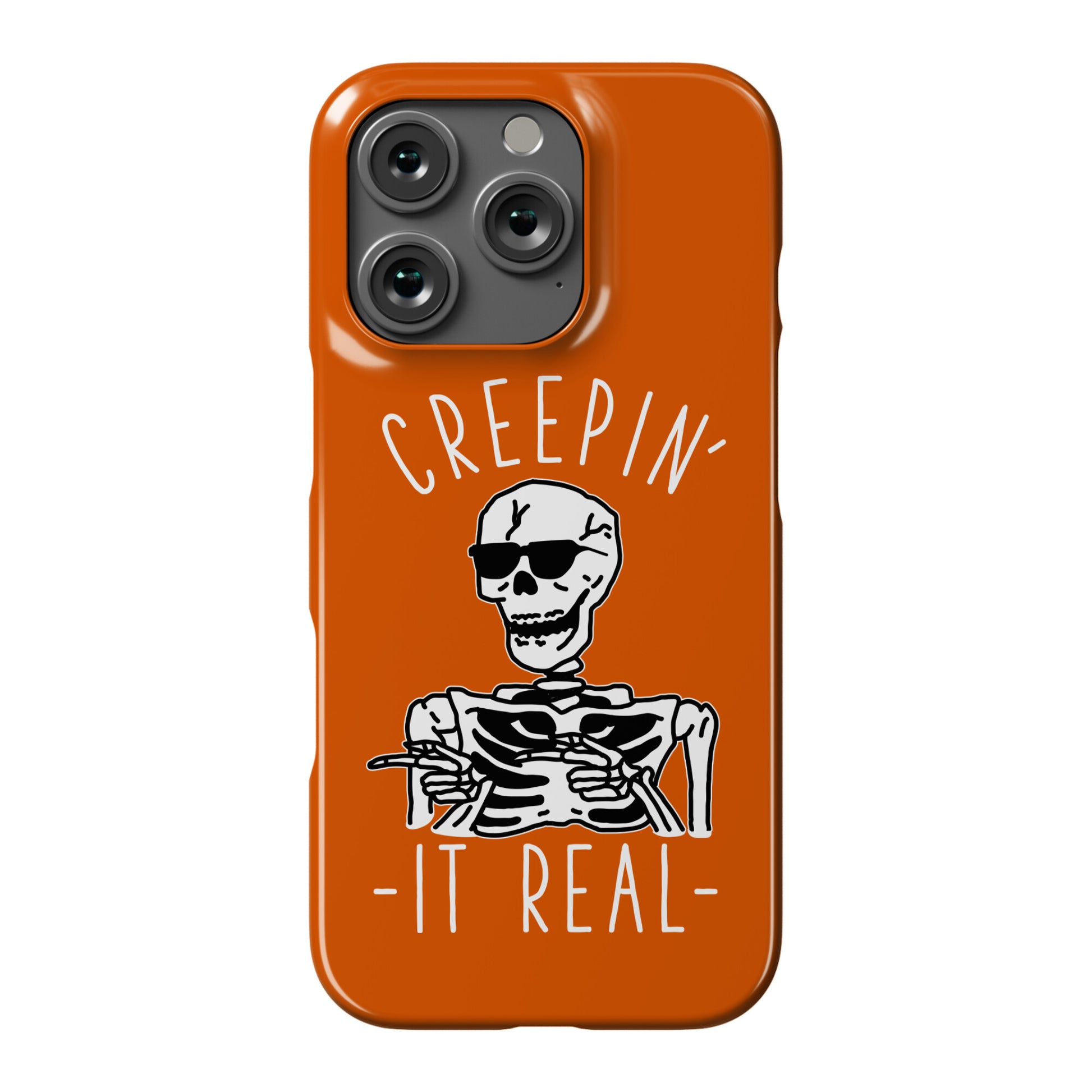 Creepin' It Real Skeleton  Phone Case