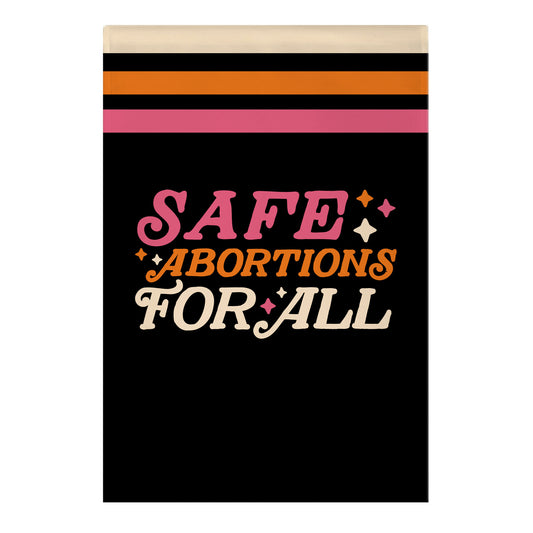 Safe Abortions For All Garden Flag