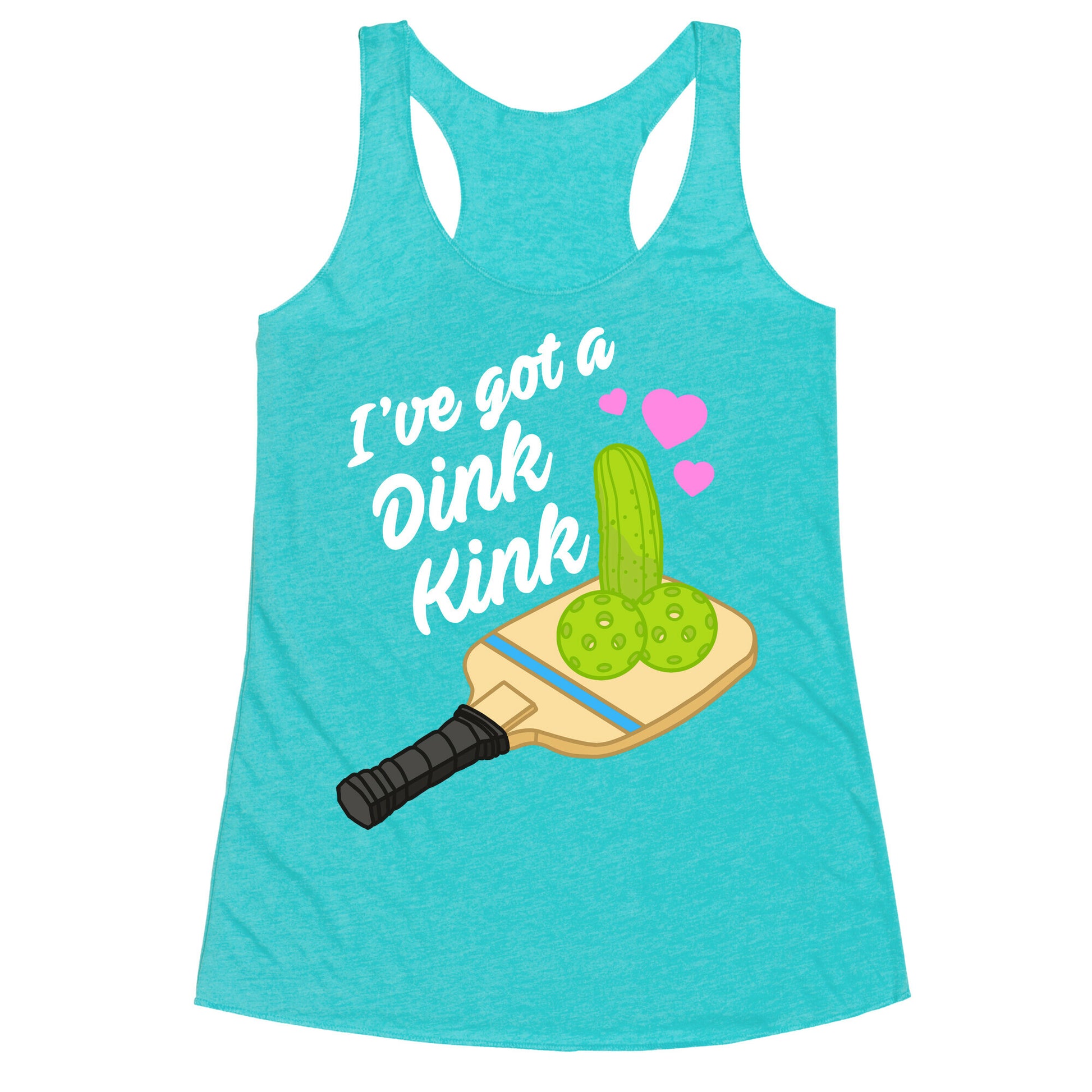 I've Got a Dink Kink Pickleball Racerback Tank